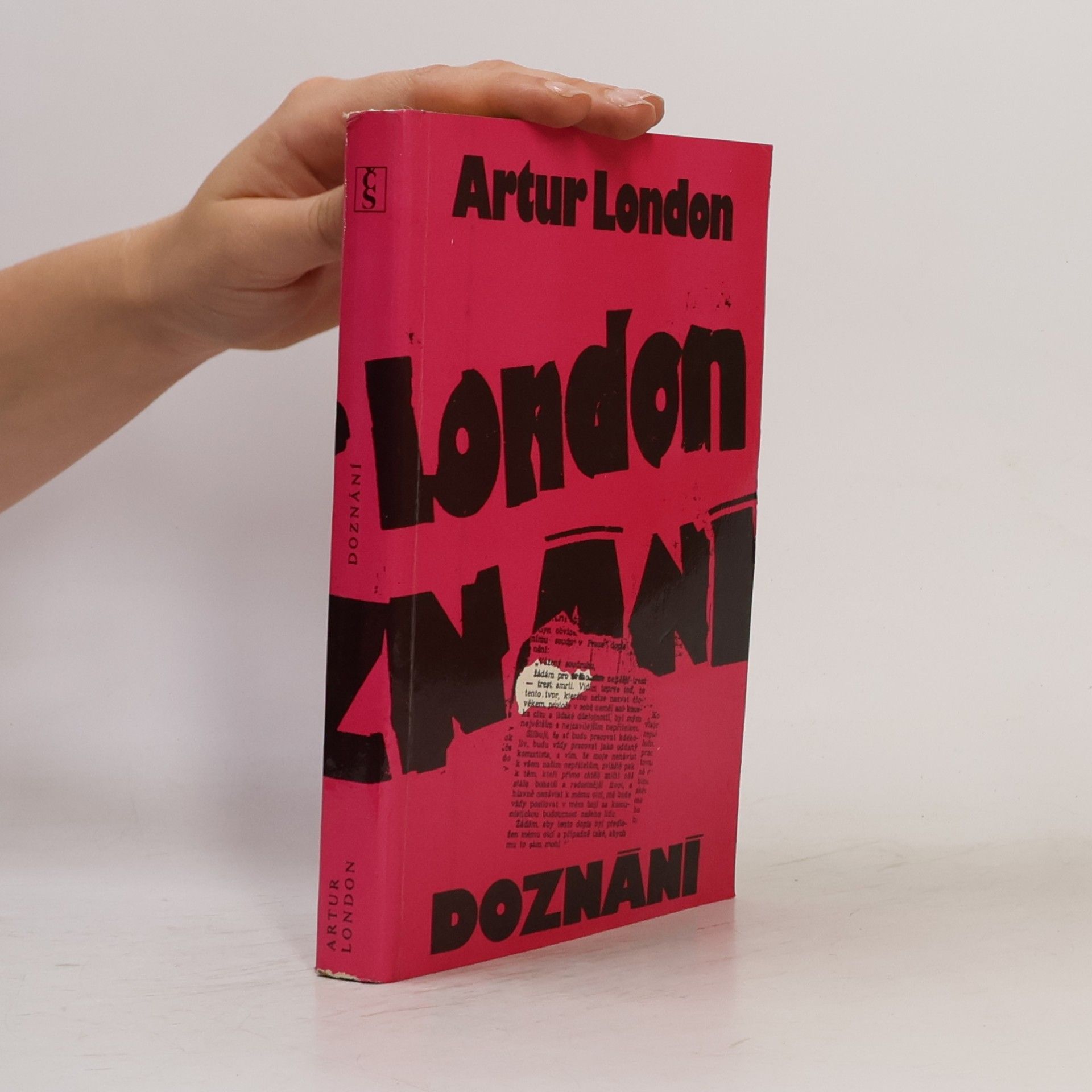Artur London Doznání : V soukolí pražského procesu