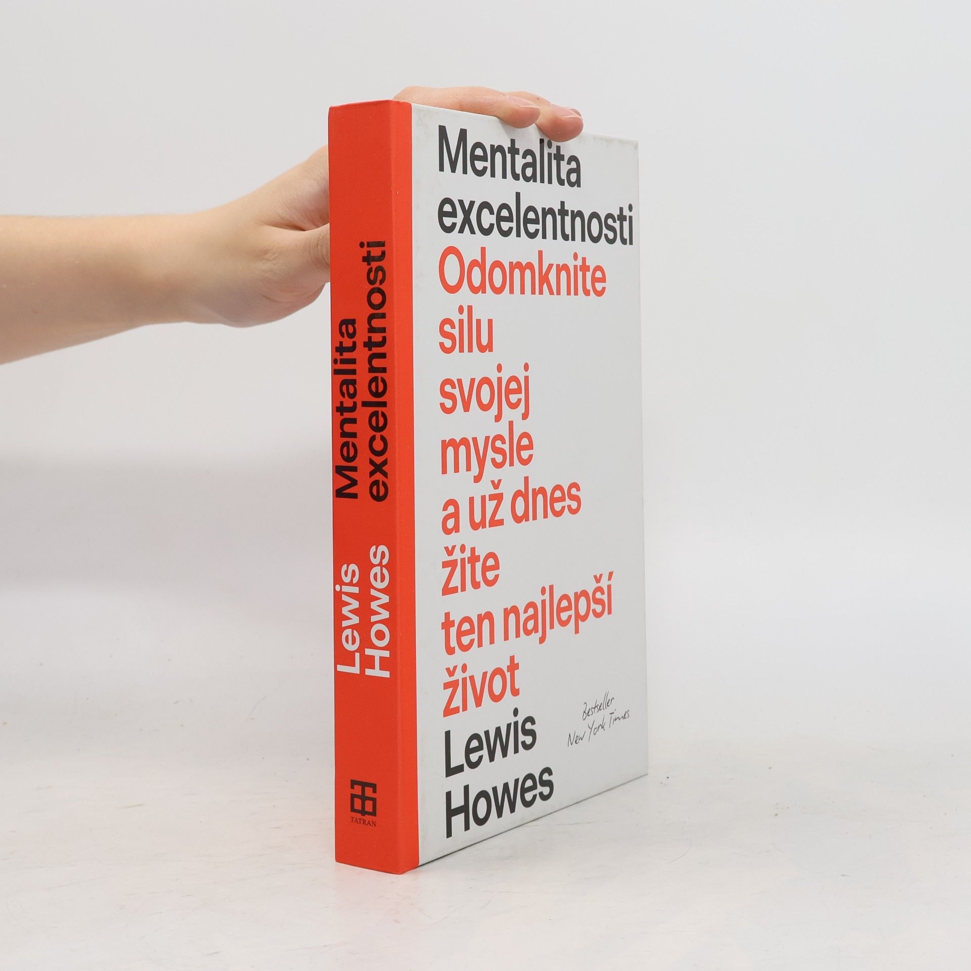 Lewis Howes Mentalita excelentnosti. Odomknite silu svojej mysle a už dnes žite ten nejlepší život