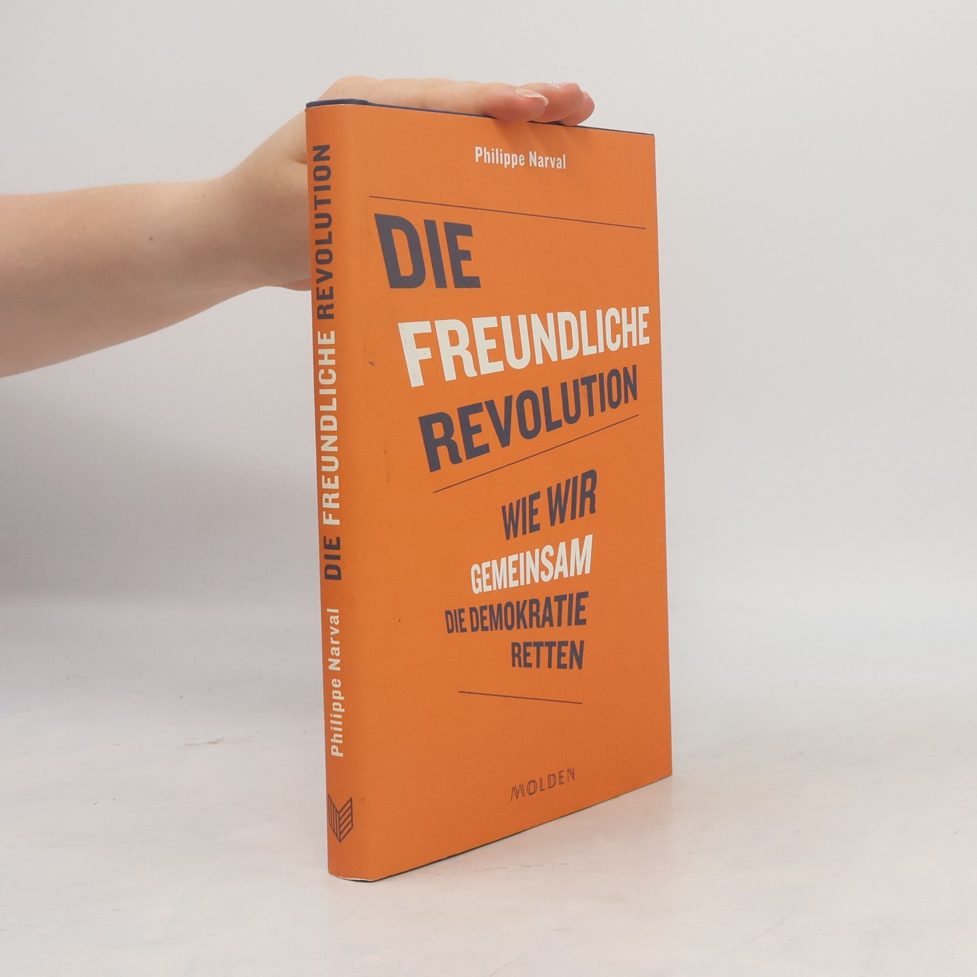 Philippe Narval Die freundliche Revolution