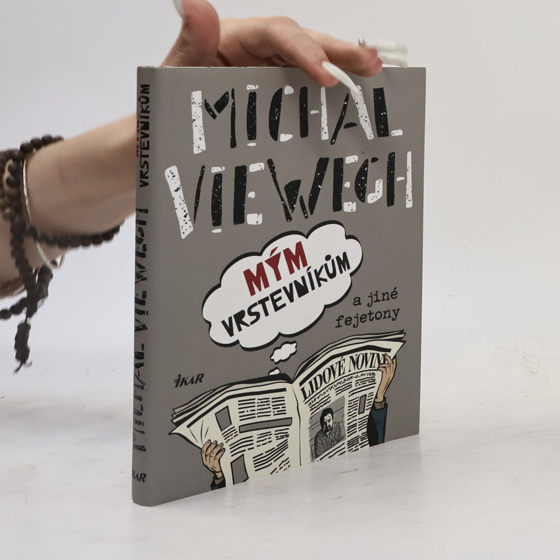 Michal Viewegh Mým vrstevníkům a jiné fejetony