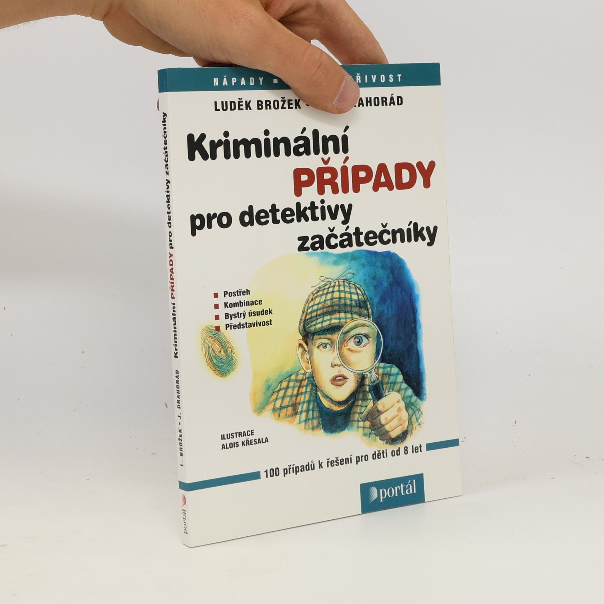 Jan Drahorád Kriminální případy pro detektivy začátečníky