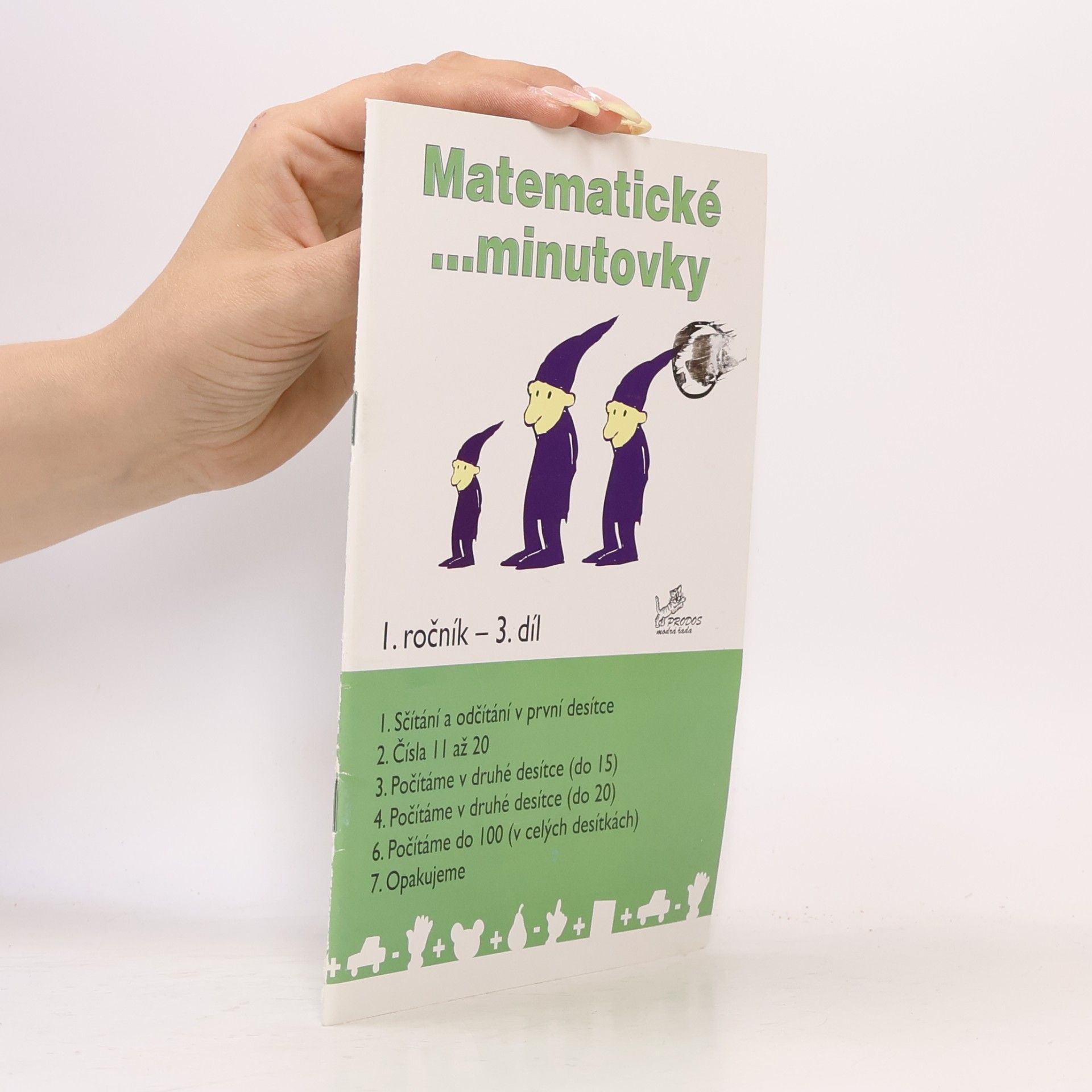 Hana Mikulenková Matematické ...minutovky 1. ročník / 3. díl