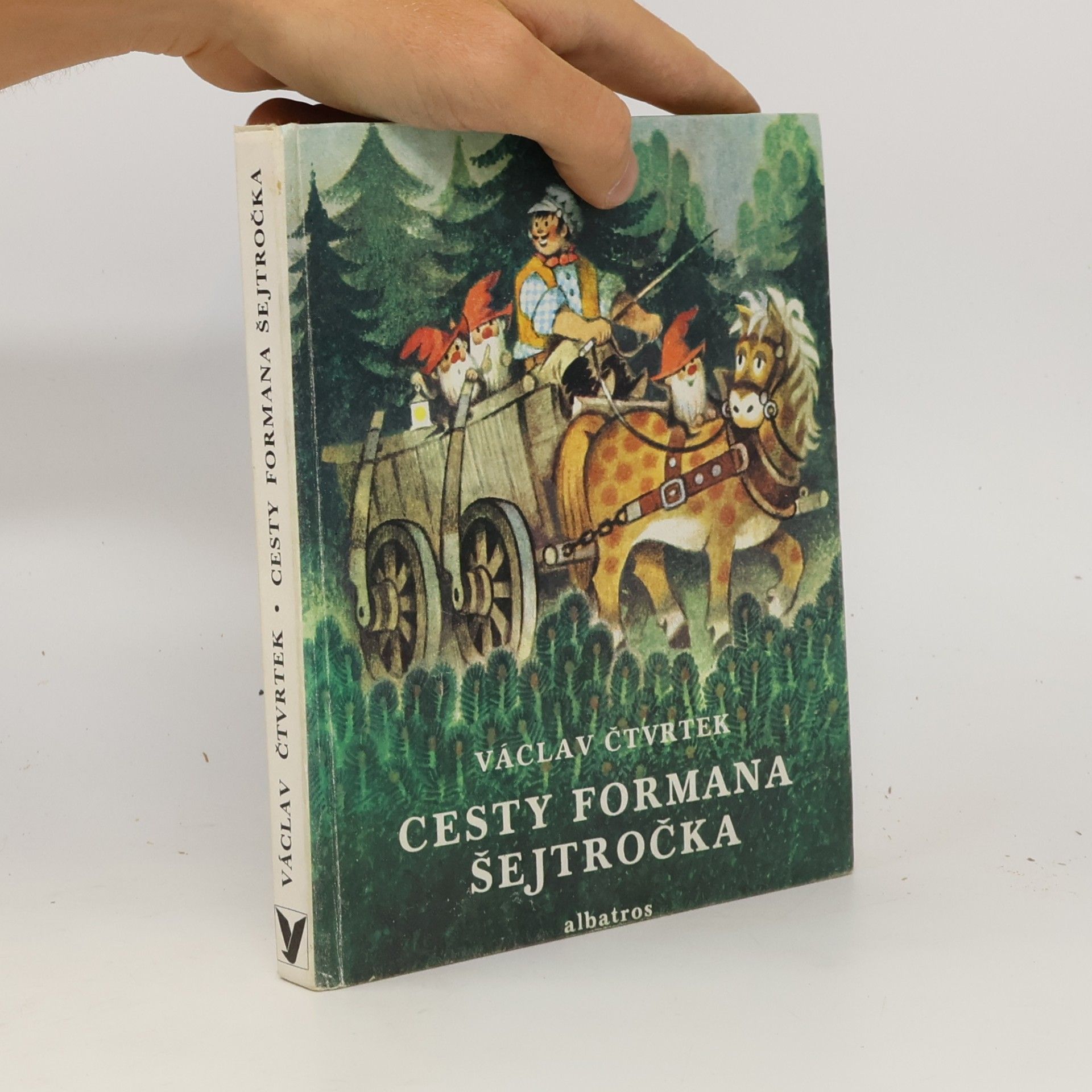Václav Čtvrtek Cesty formana Šejtročka