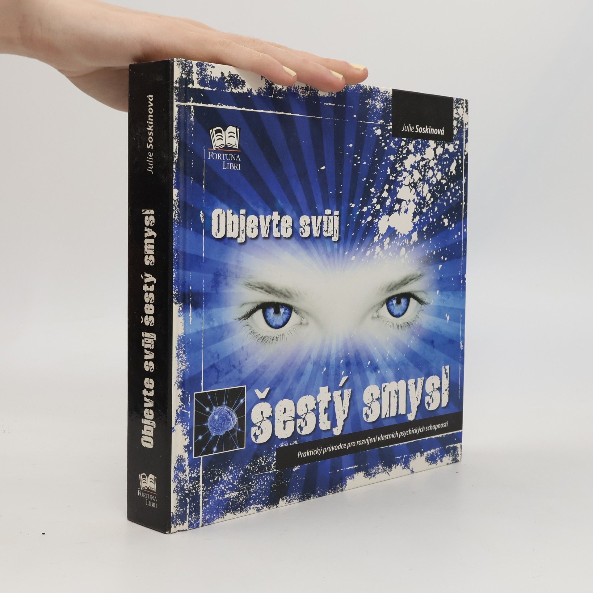 Julie Soskin Objevte svůj šestý smysl