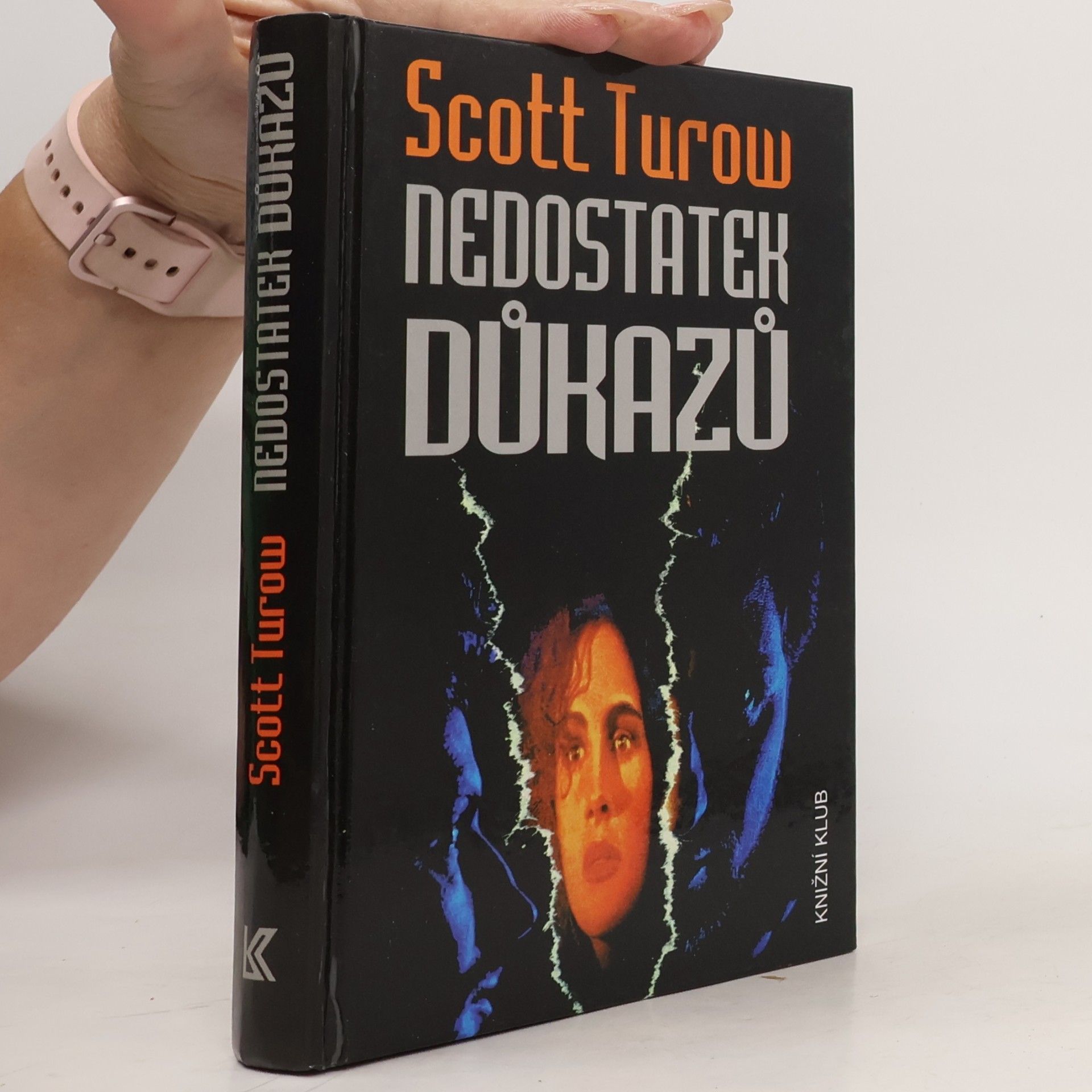 Scott Turow Nedostatek důkazů