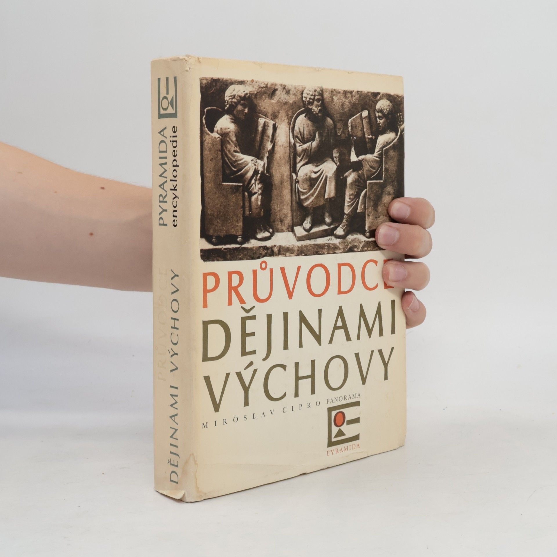 Mirosláv Cipro Průvodce dějinami výchovy