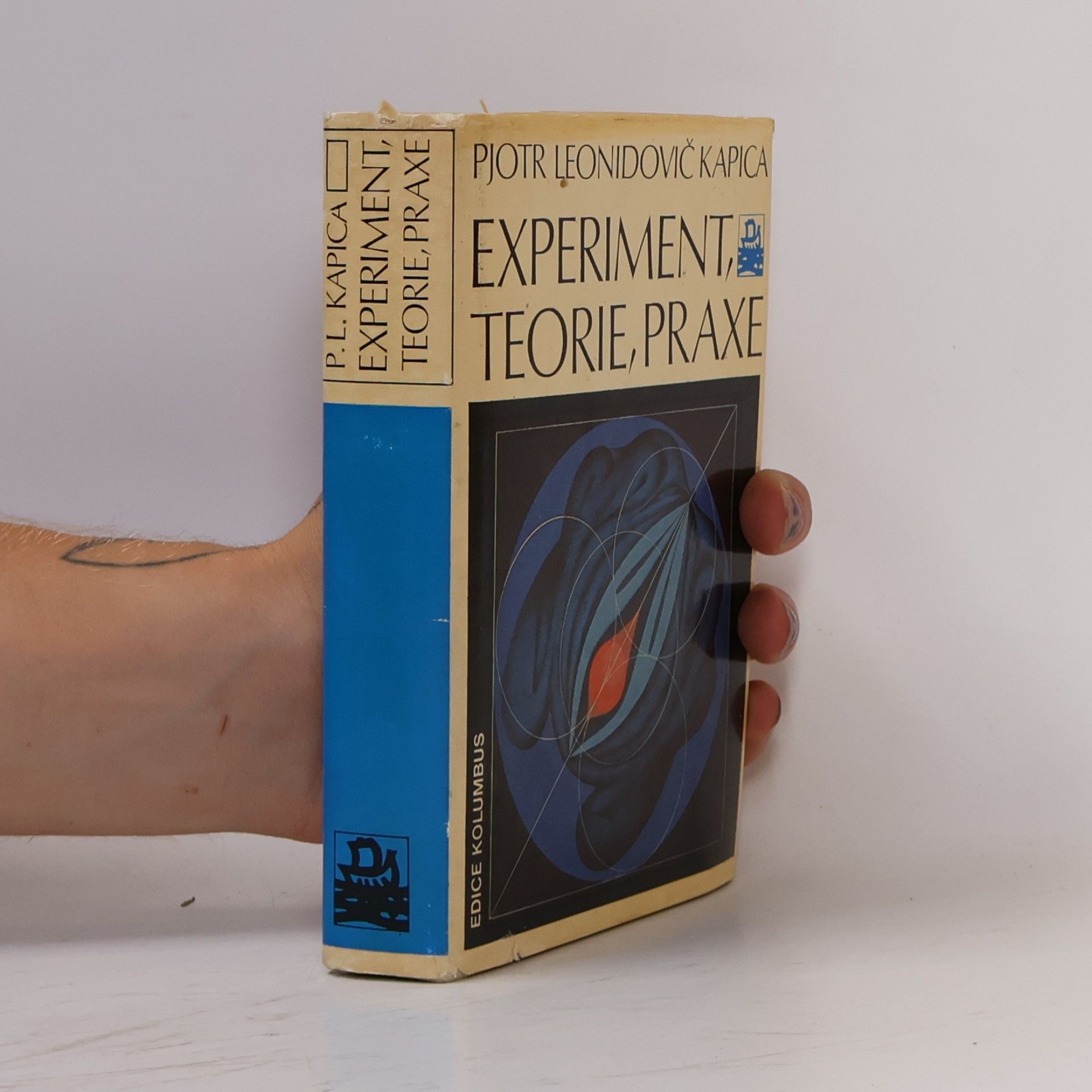 Petr Leonidovič Kapica Experiment, teorie, praxe
