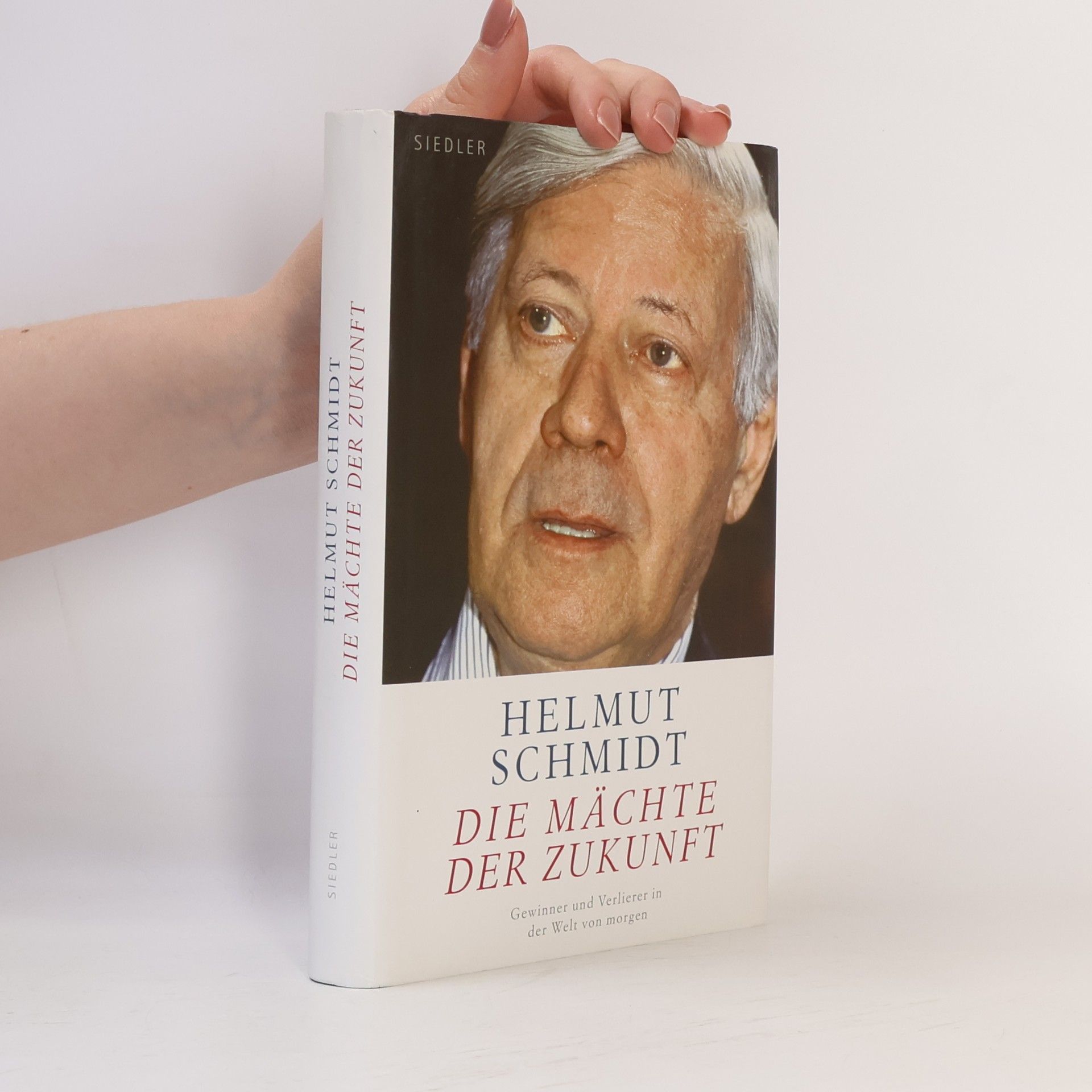Helmut Schmidt Die Mächte der Zukunft