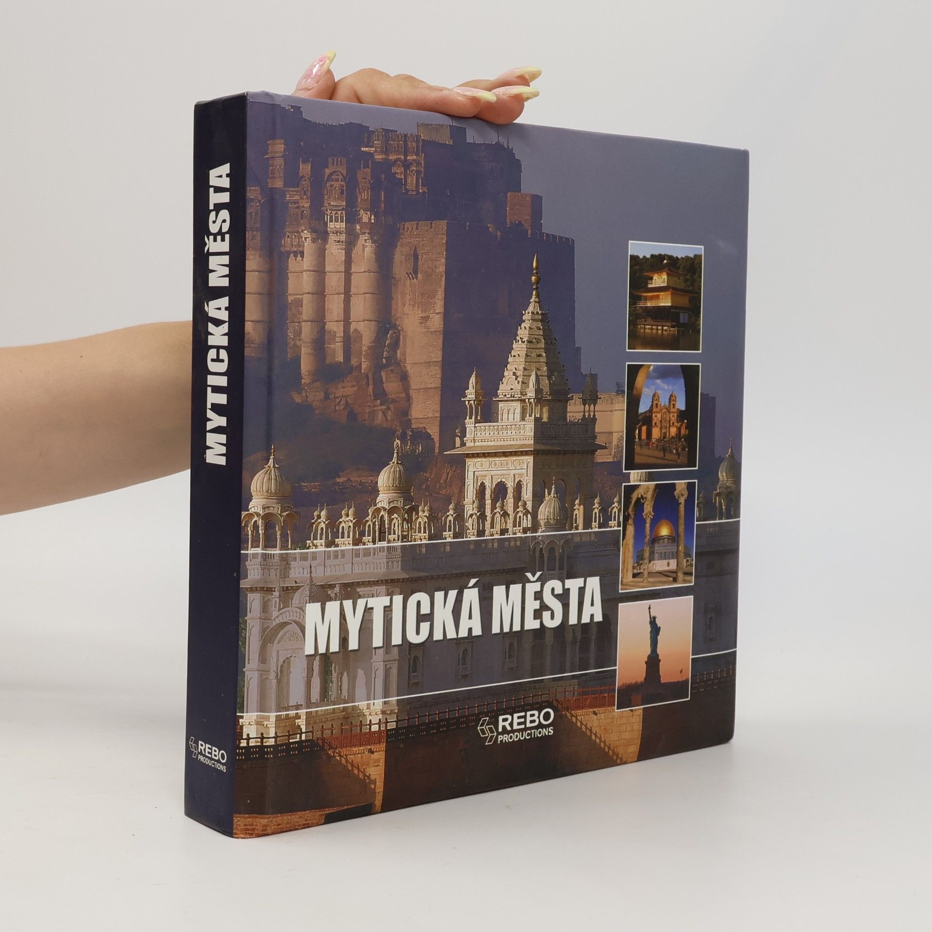 Mytická města: 1001 fotografií