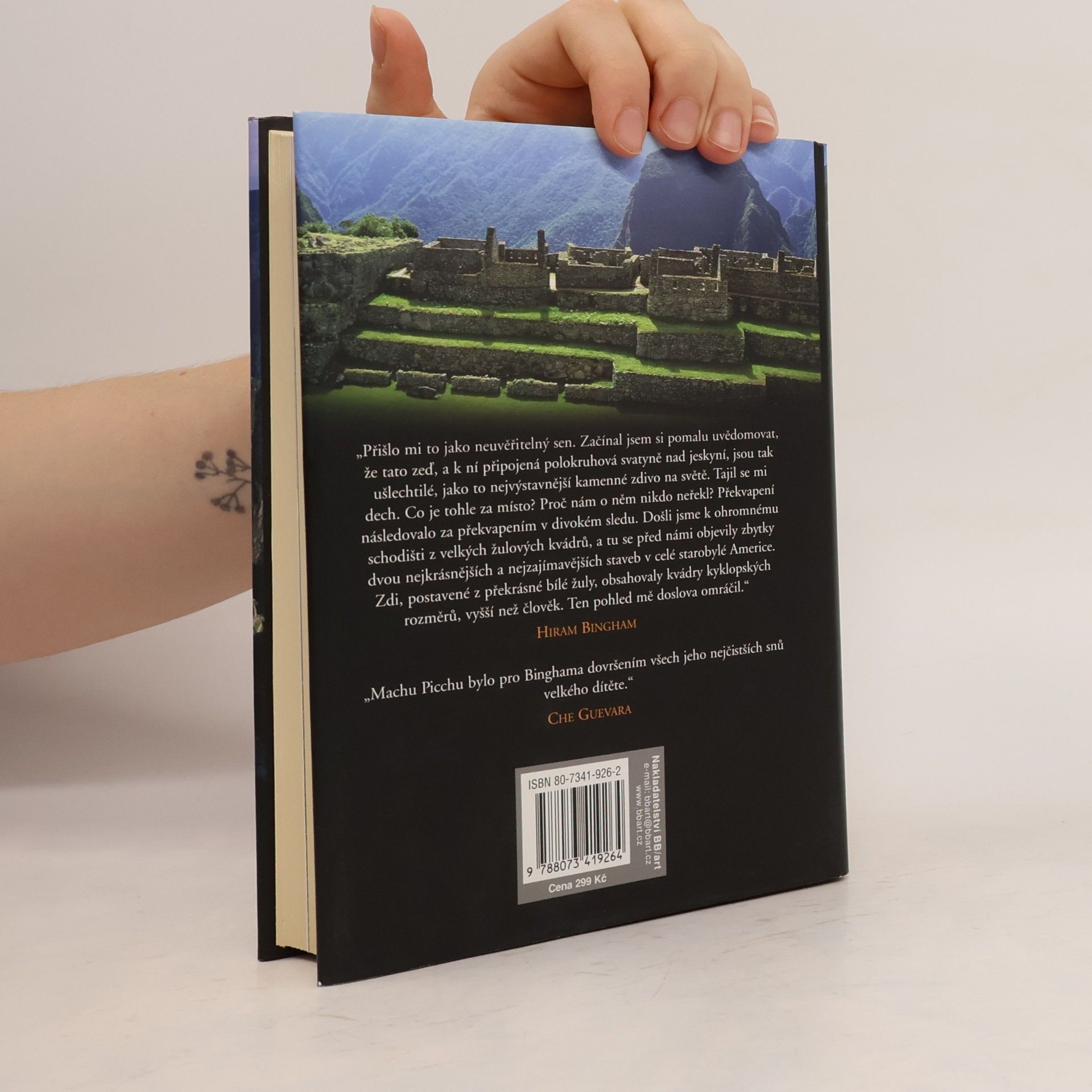 Hiram Bingham Ztracené město Inků : příběh Machu Picchu a jeho zakladatelů