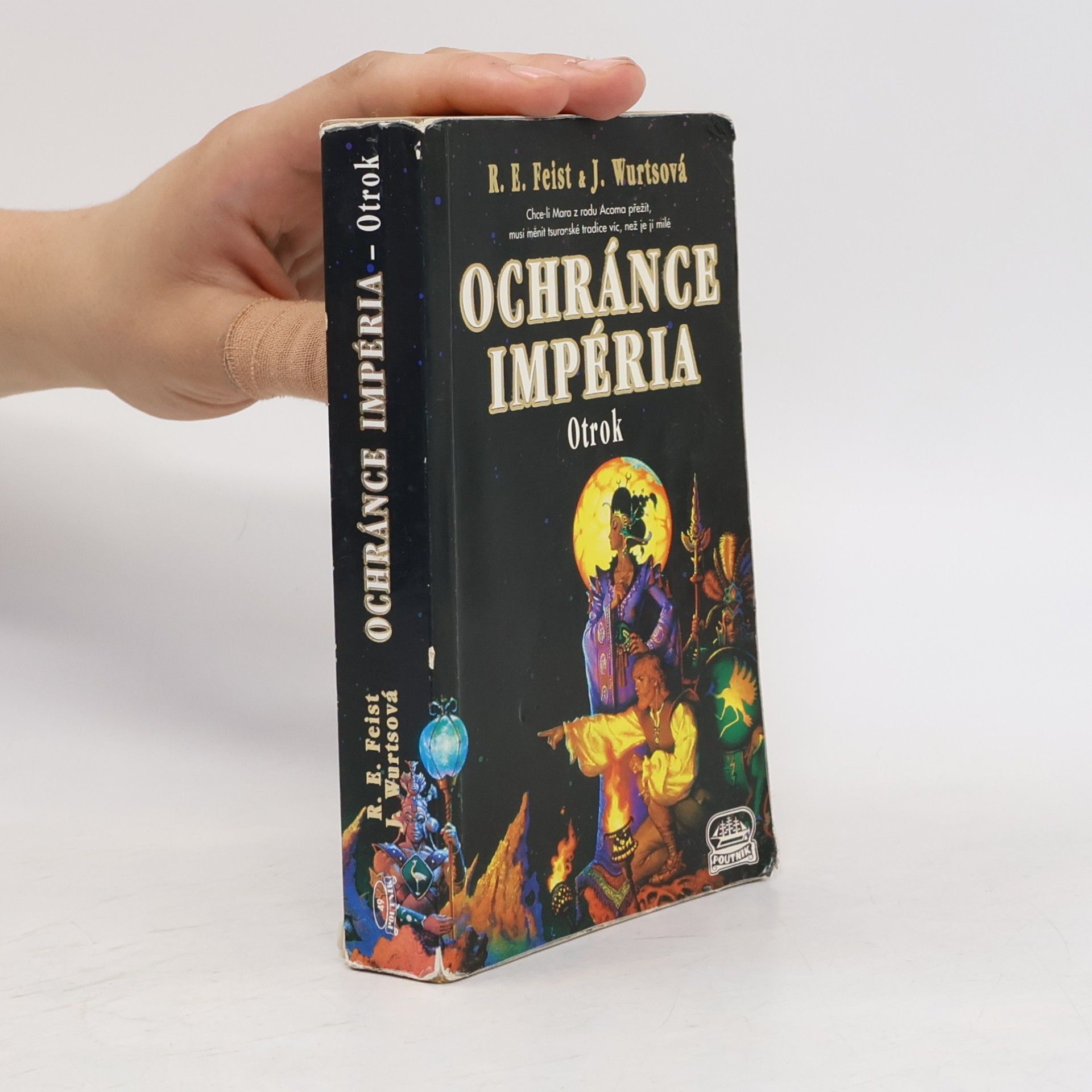 Raymond Elias Feist Ochránce Impéria. Otrok