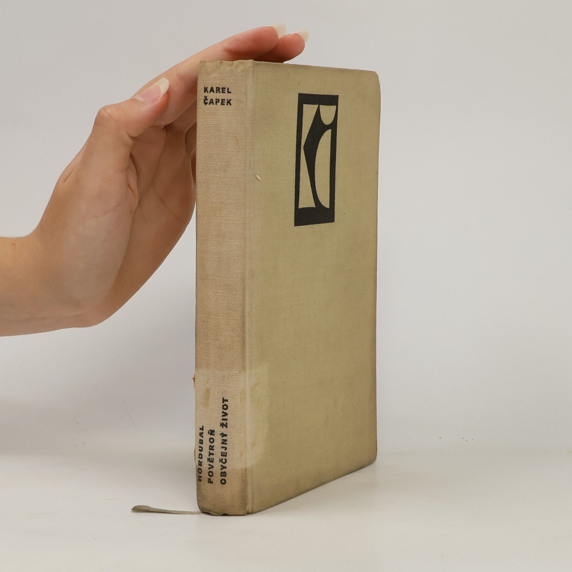Karel Čapek Hordubal. Povětroň. Obyčejný život