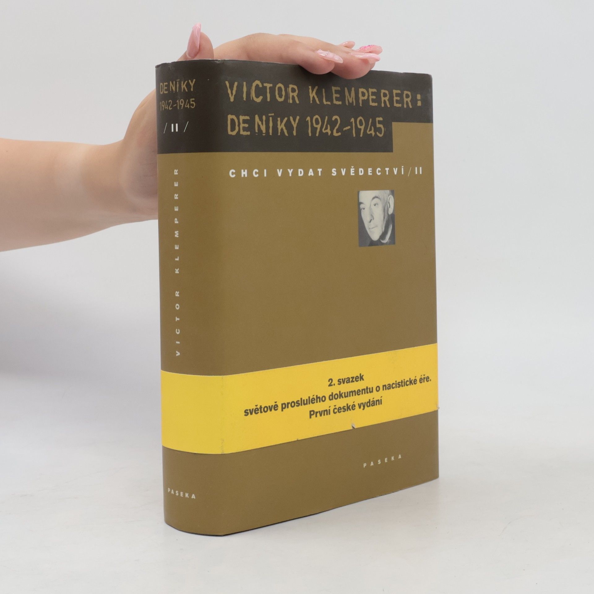 Victor Klemperer Deníky 1942—1945: Chci vydat svědectví 2
