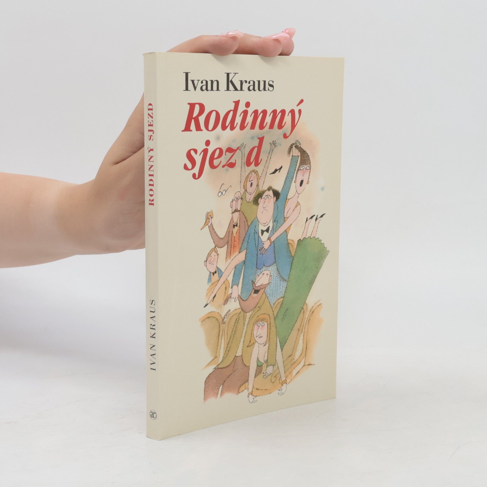 Ivan Kraus Rodinný sjezd : povídky