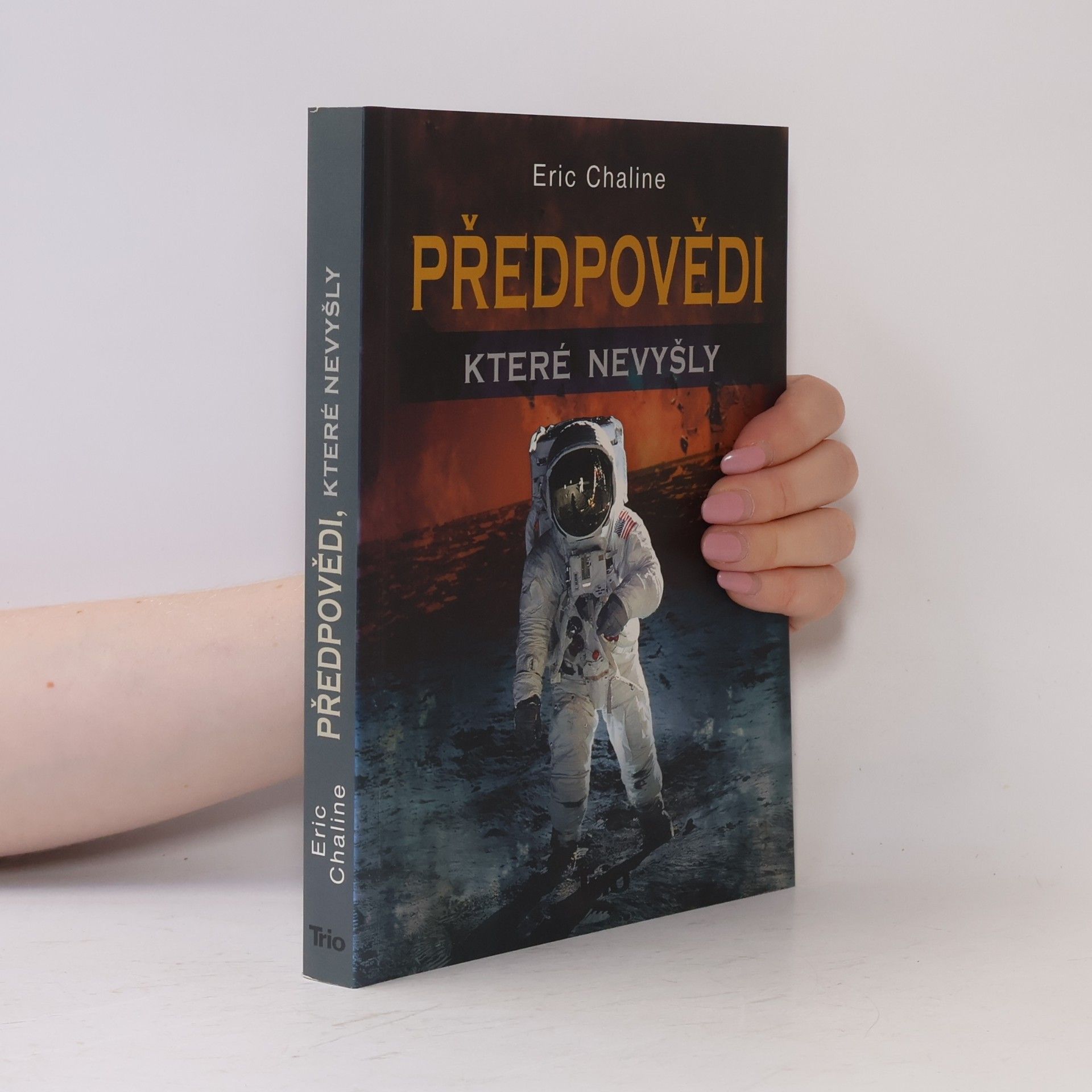 Eric Chaline Předpovědi, které nevyšly