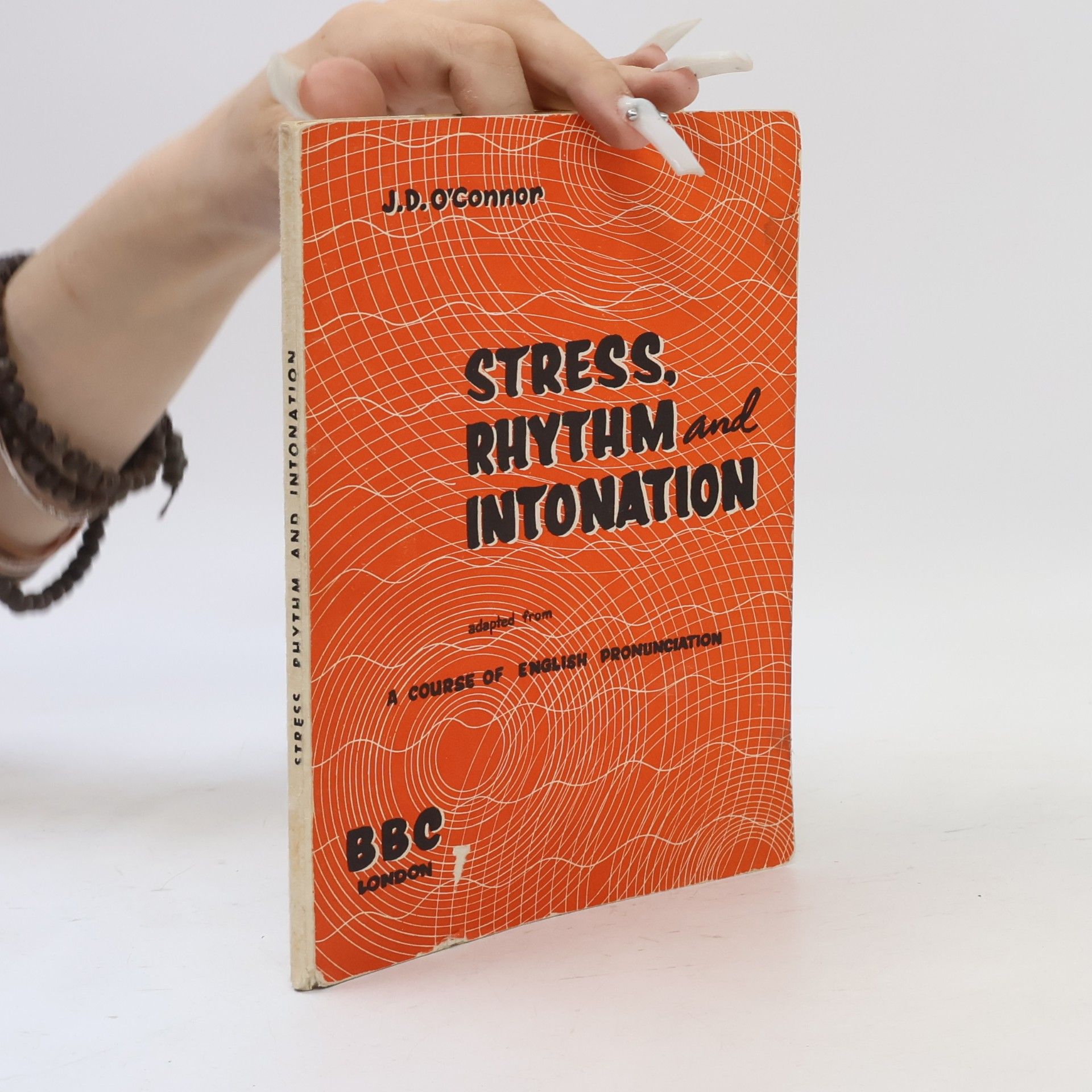 J. D. O'Connor Stress, Rhythm and Intonation