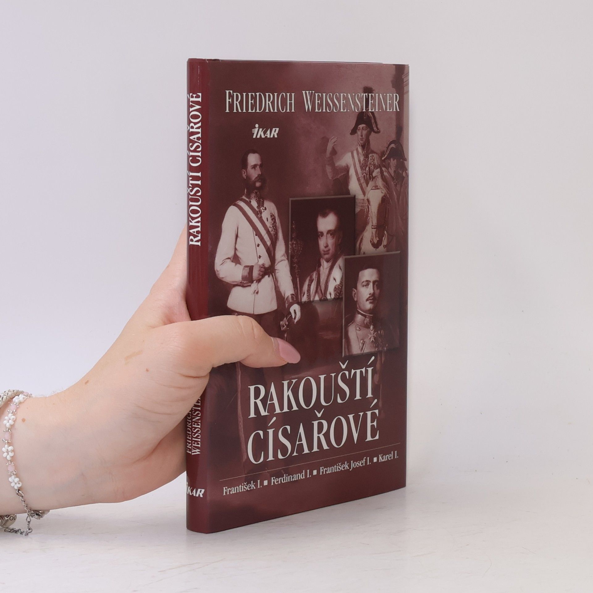 Friedrich Weissensteiner Rakouští císařové