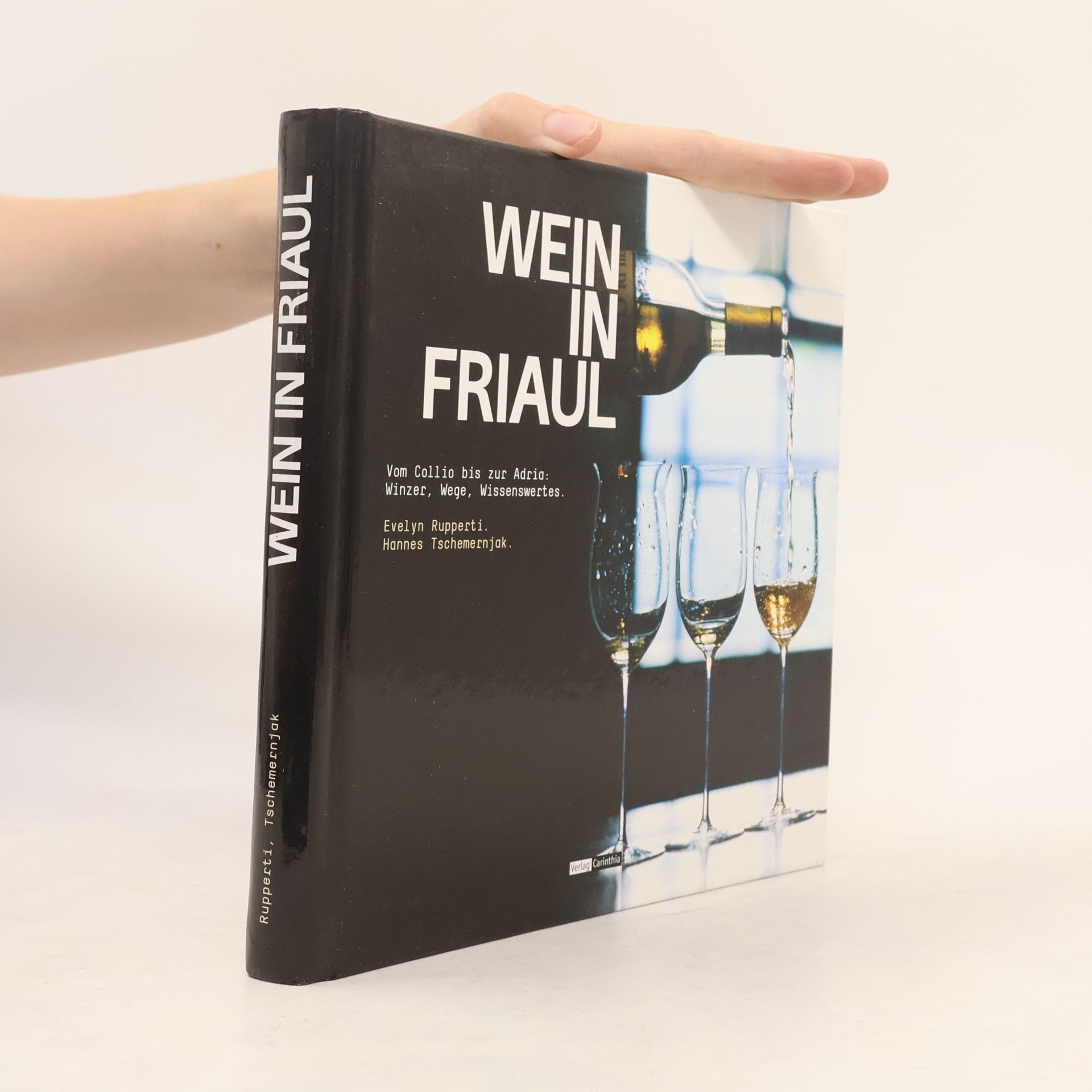 Evelyn Rupperti Wein in Friaul
