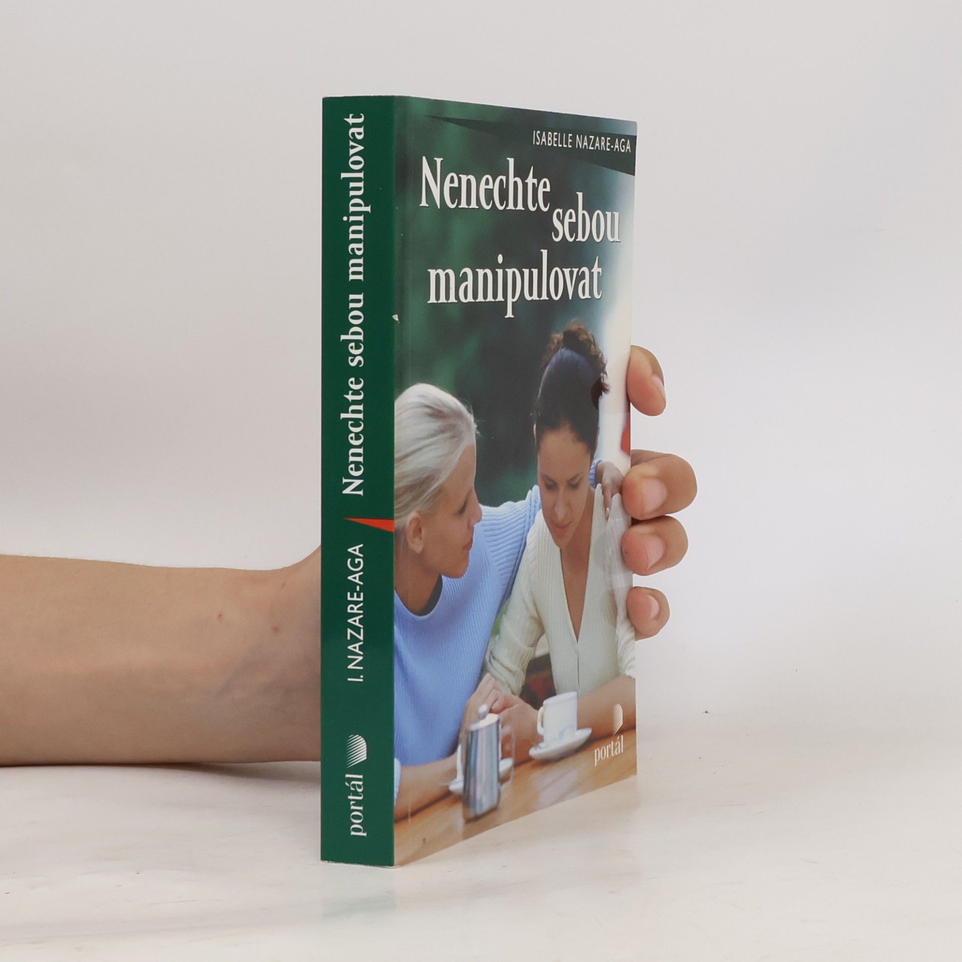 Isabelle Nazare-Aga Nenechte sebou manipulovat