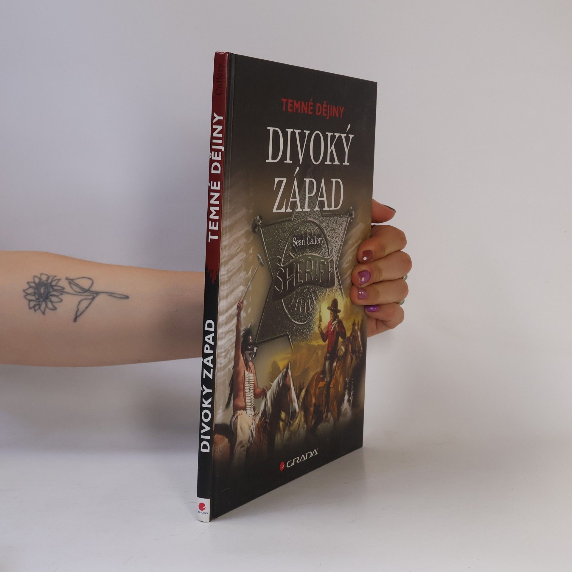Sean Callery Temné dějiny. Divoký západ.