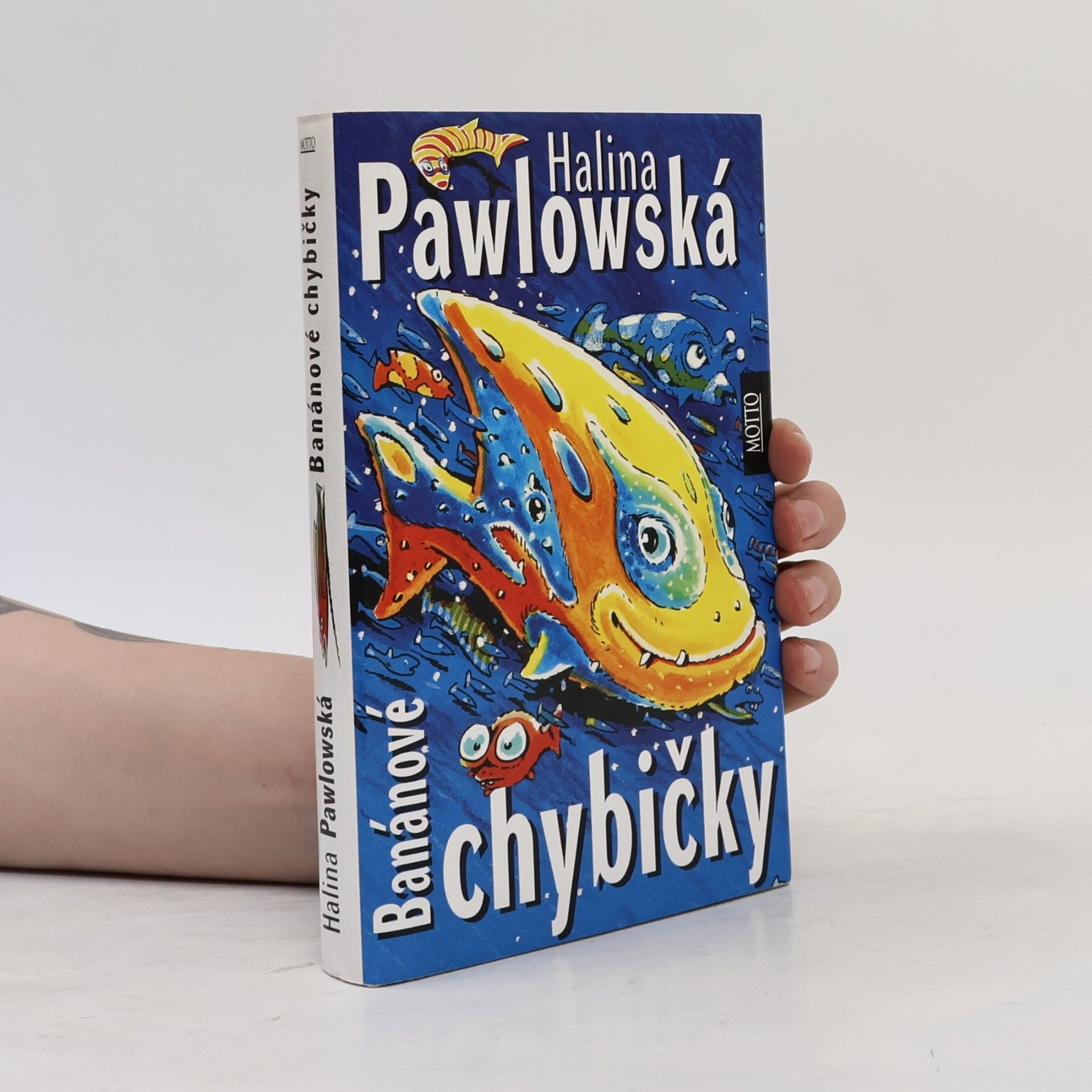 Halina Pawlowská Banánové chybičky