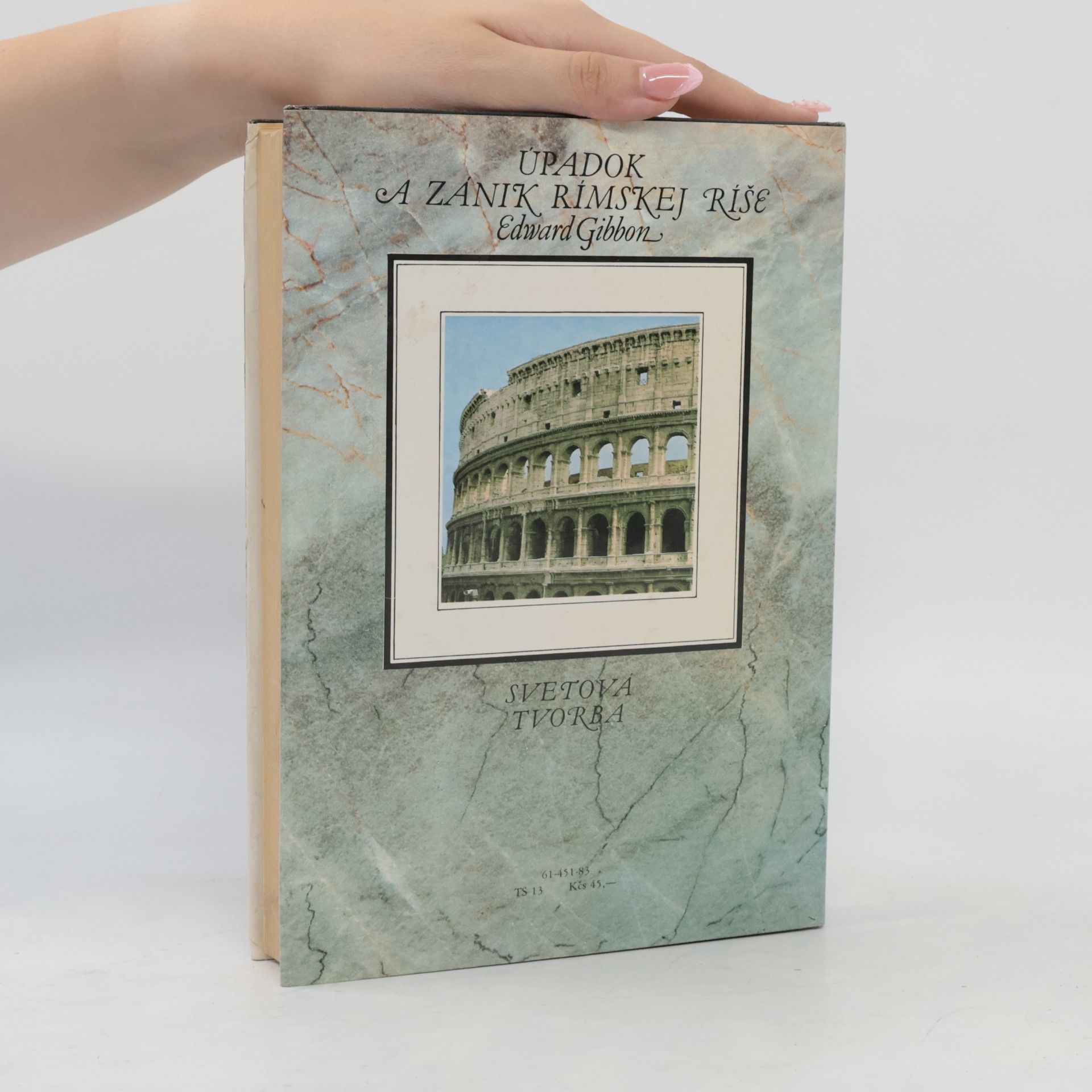 Edward Gibbon Úpadok a zánik Rímskej ríše
