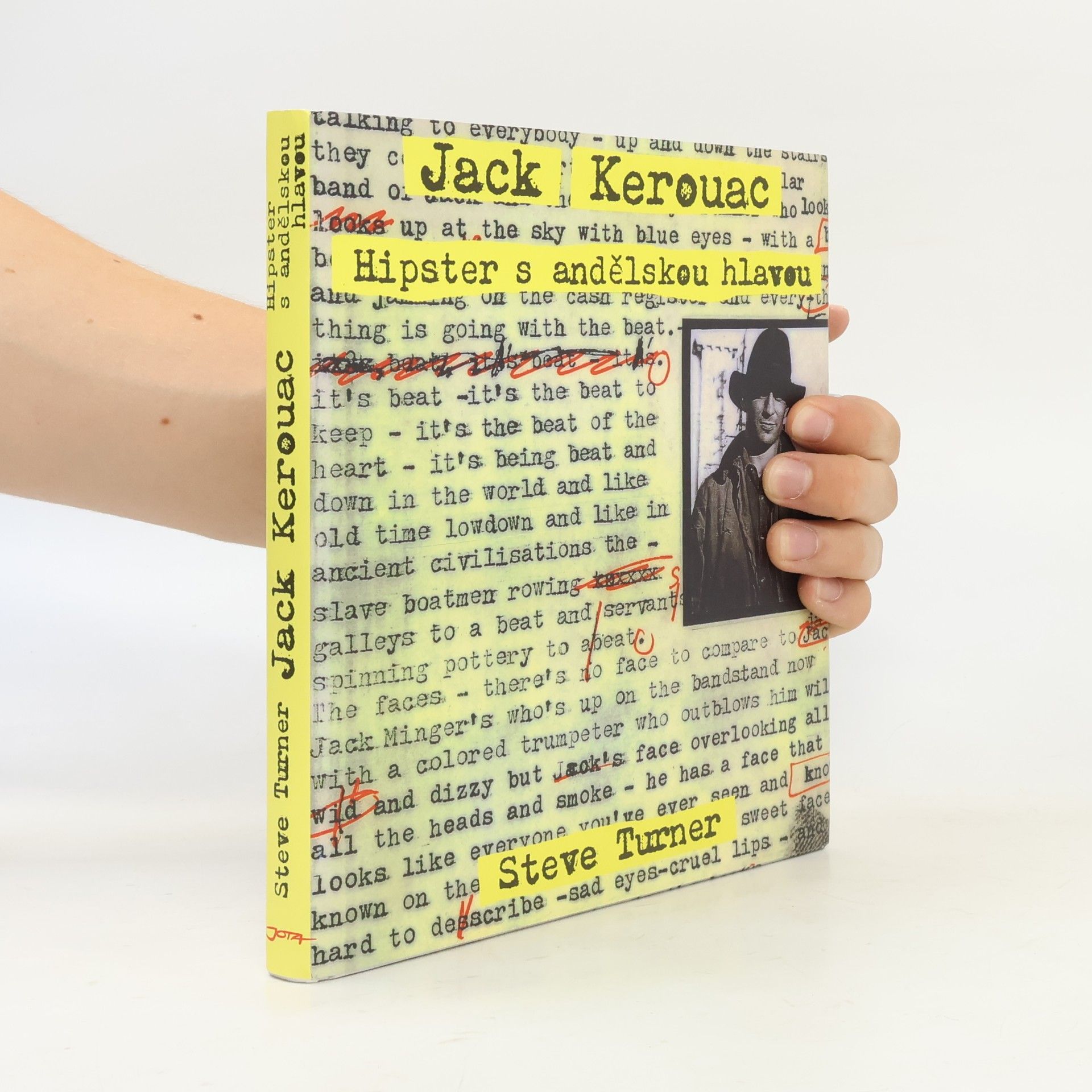 Steve Turner Hipster s andělskou hlavou: život Jacka Kerouaka