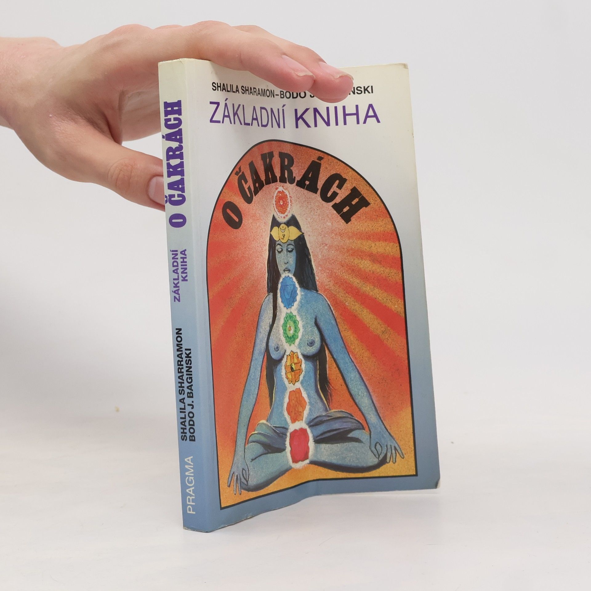 Shalila Sharamon Základní kniha o čakrách