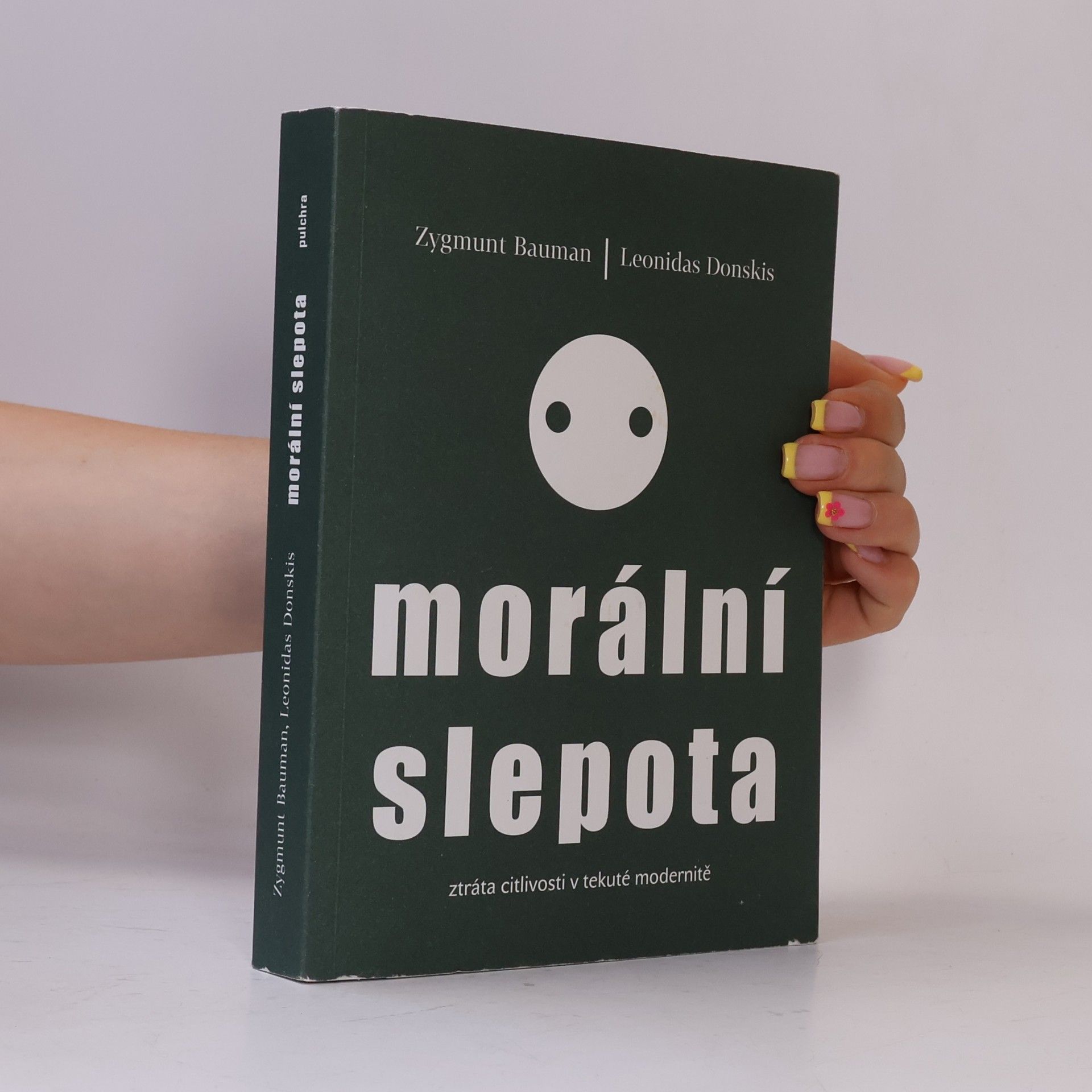 Leonidas Donskis Morální slepota. Ztráta citlivosti v tekuté modernitě