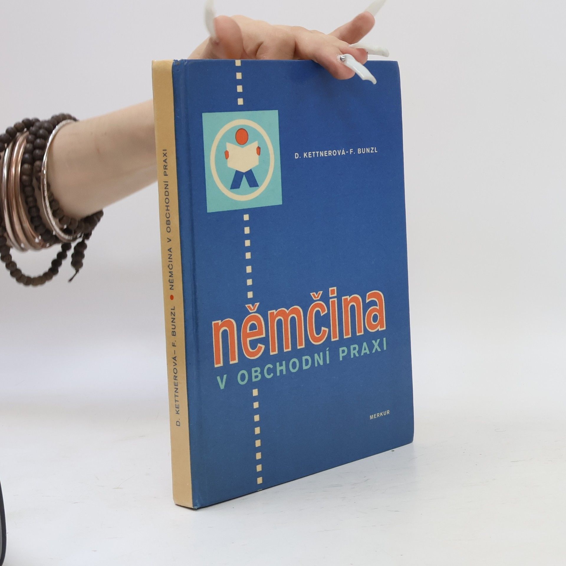 Drahomíra Kettnerová Němčina v obchodní praxi