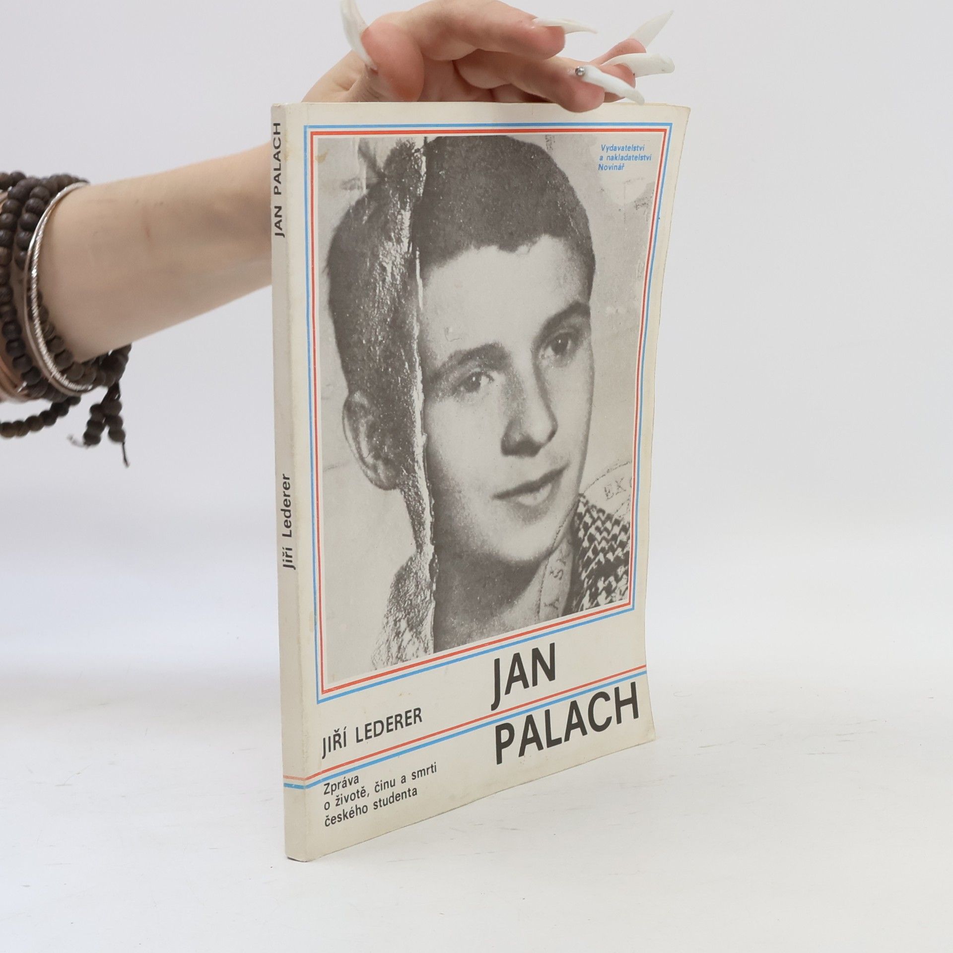 Jiří Lederer Jan Palach. Zpráva o životě, činu a smrti českého studenta