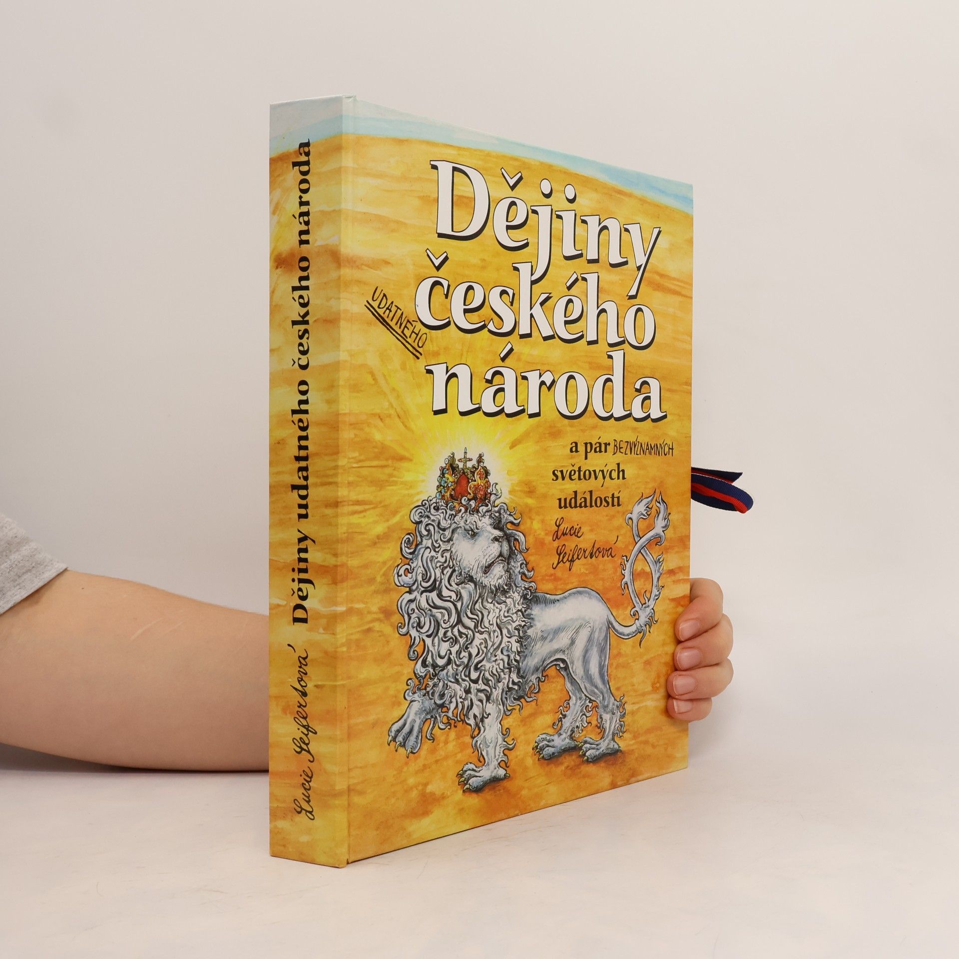 Lucie Seifertová Dějiny udatného českého národa a pár bezvýznamných světových událostí (pop-up leporelo)