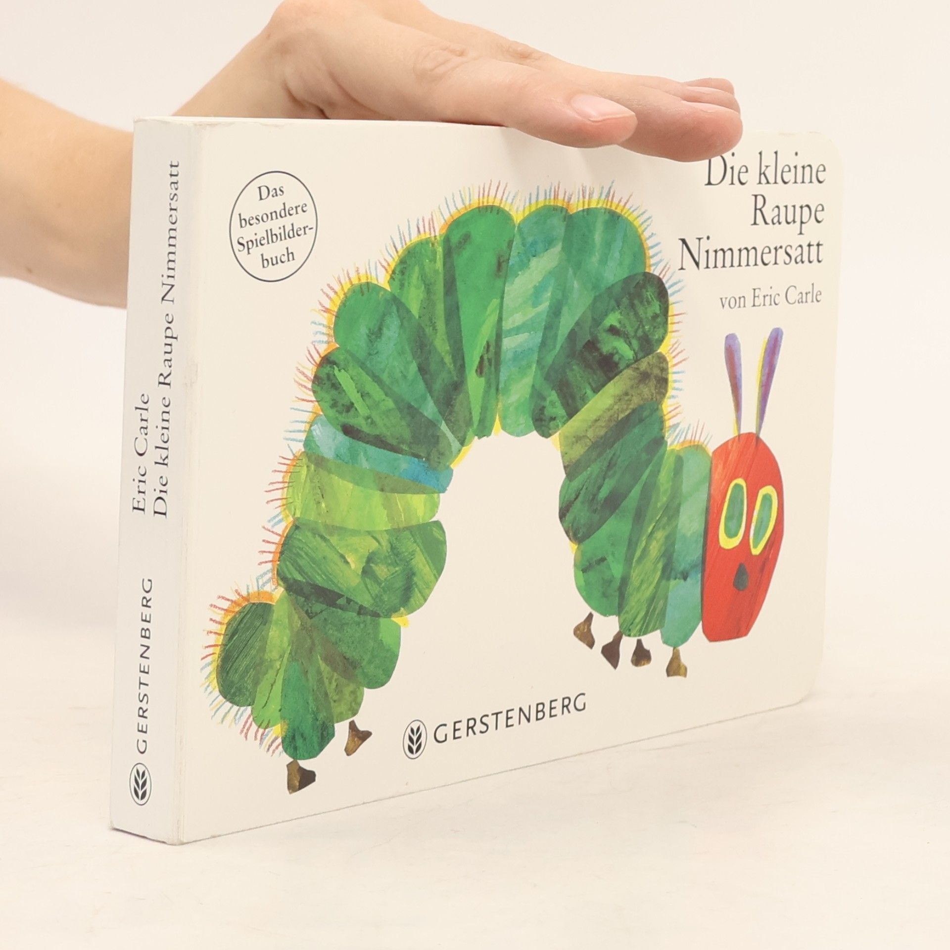 Eric Carle Die kleine Raupe Nimmersatt. Spielbilderbuch