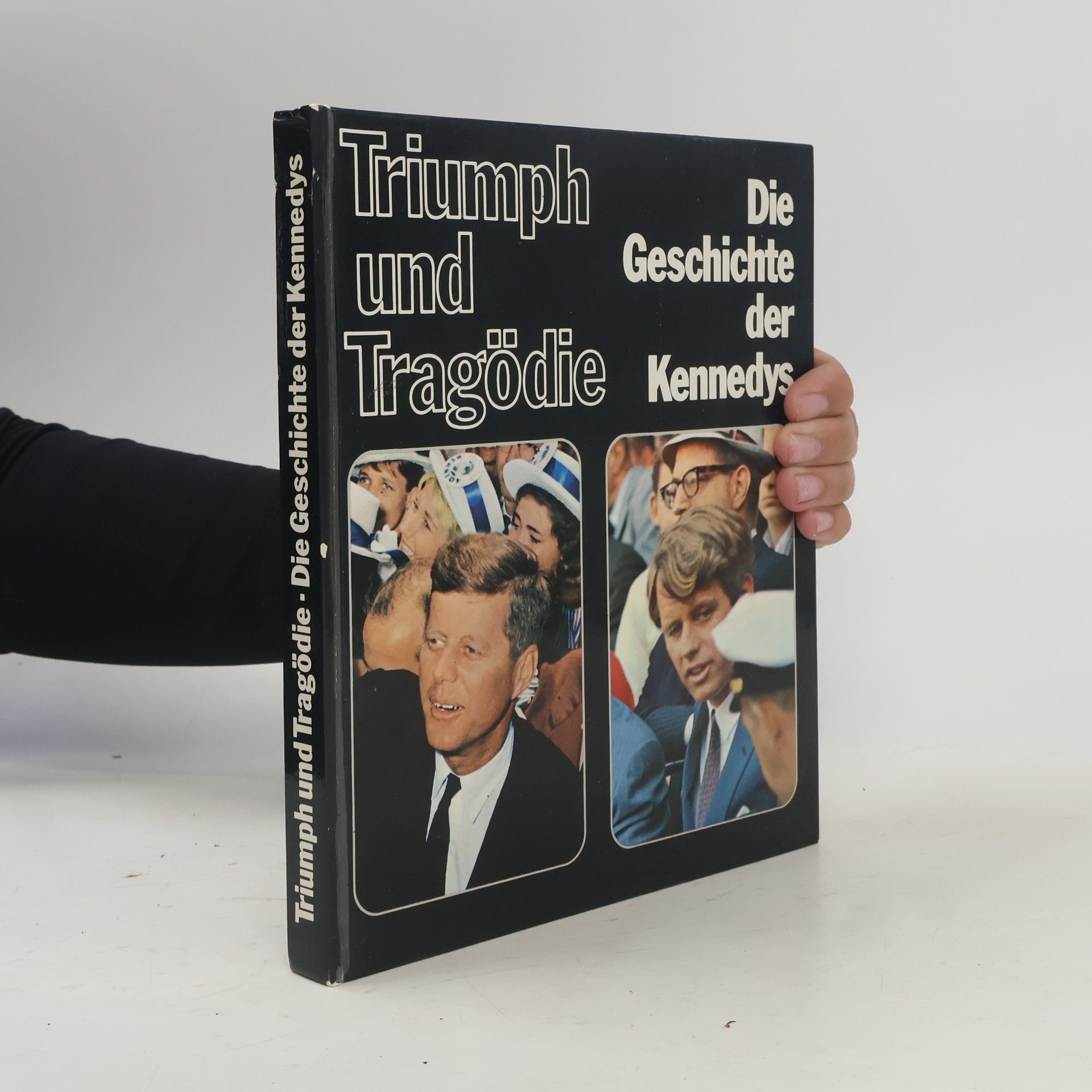Autorenkollektiv Triumph und Tragödie. Die Geschichte der Kennedys