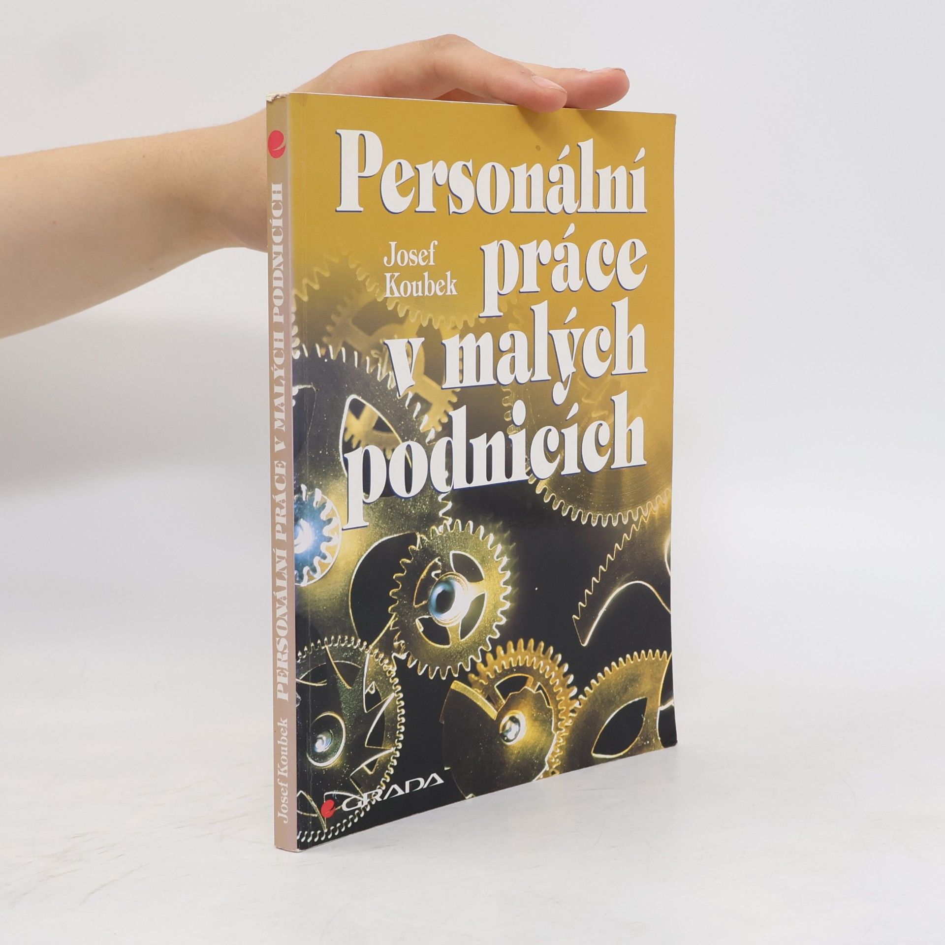 Josef Koubek Personální práce v malých podnicích