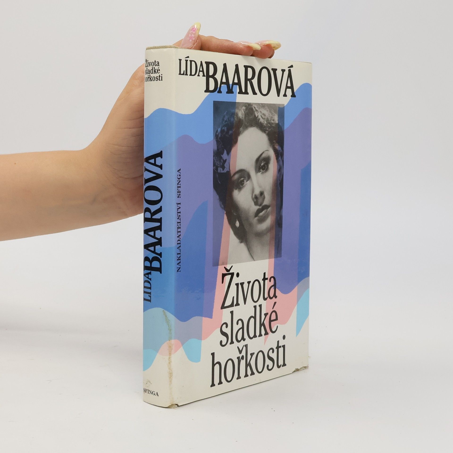 Lída Baarová Života sladké hořkosti