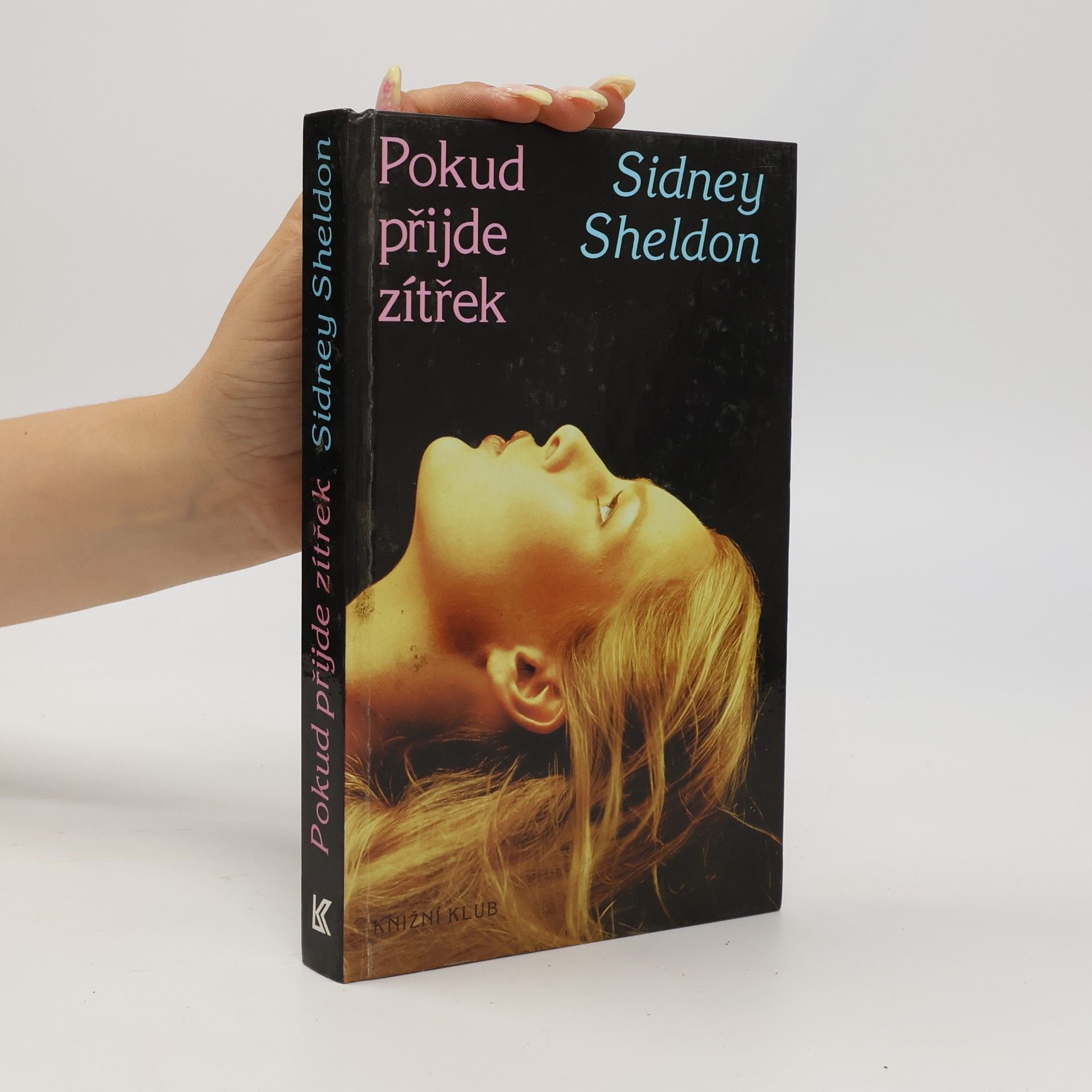 Sidney Sheldon Pokud přijde zítřek