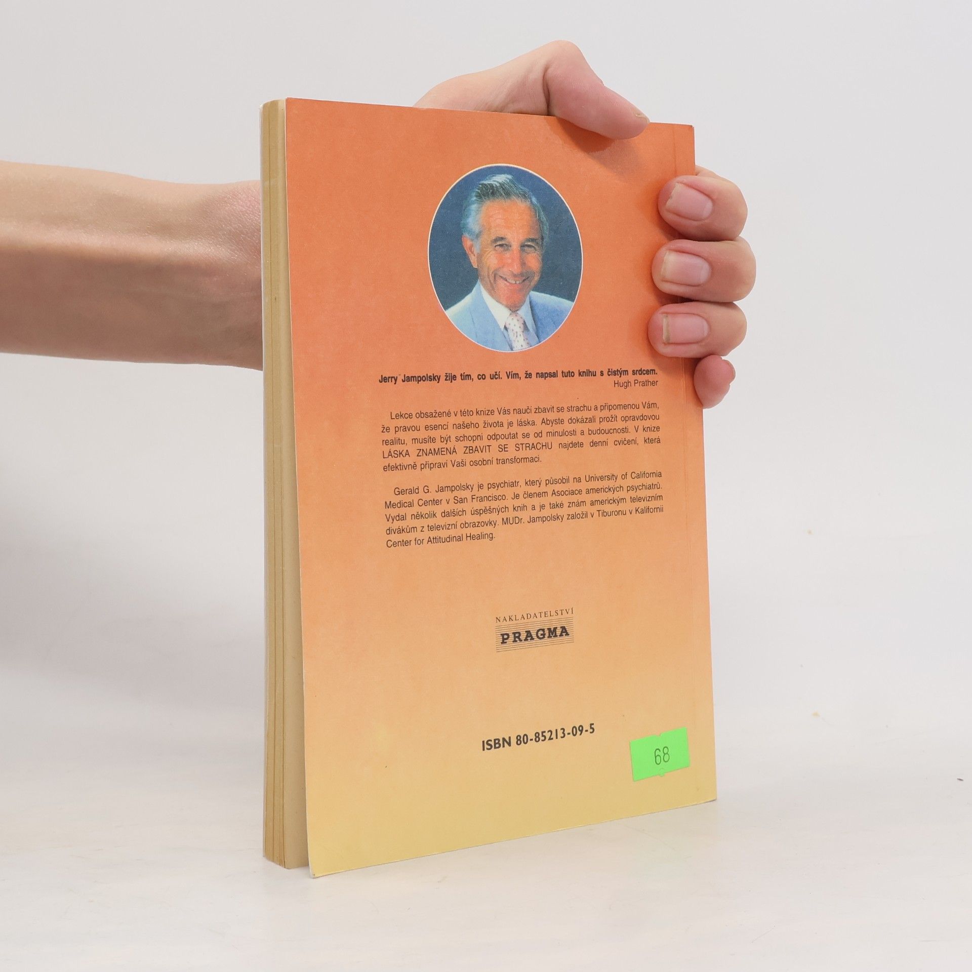Gerald G. Jampolsky Láska znamená zbavit se strachu