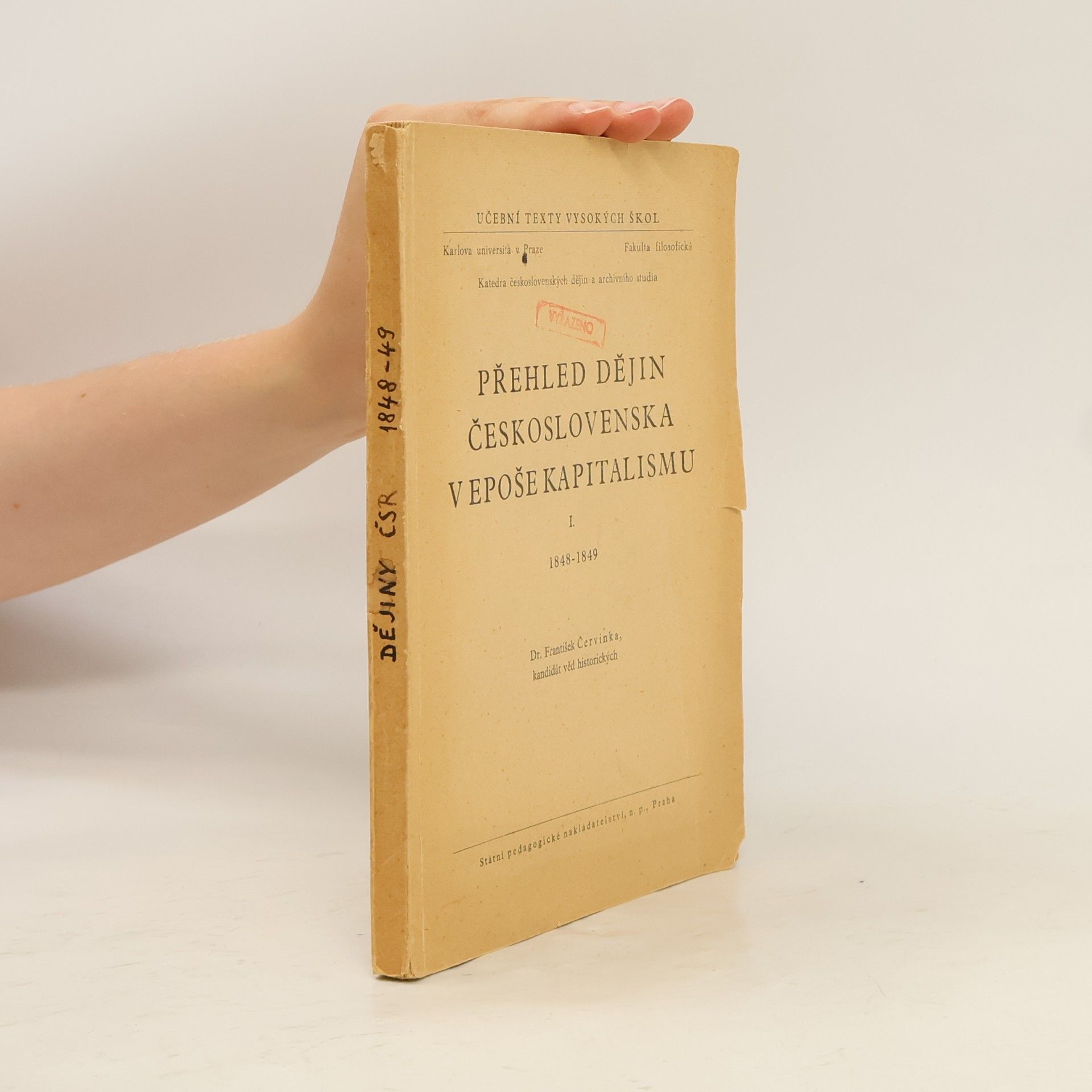 František Červinka Přehled dějin Československa v epoše kapitalismu I. 1848-1849
