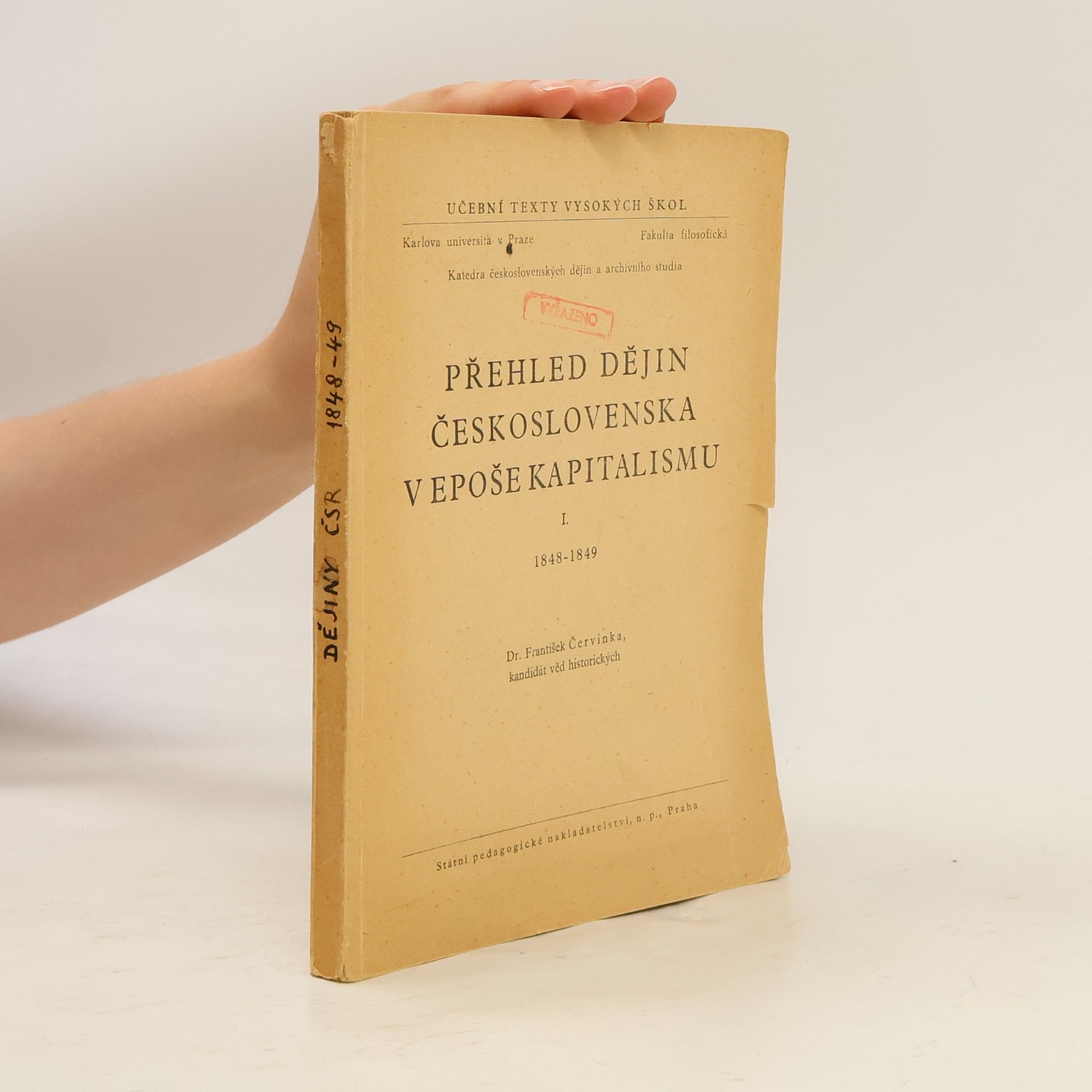 František Červinka Přehled dějin Československa v epoše kapitalismu I. 1848-1849