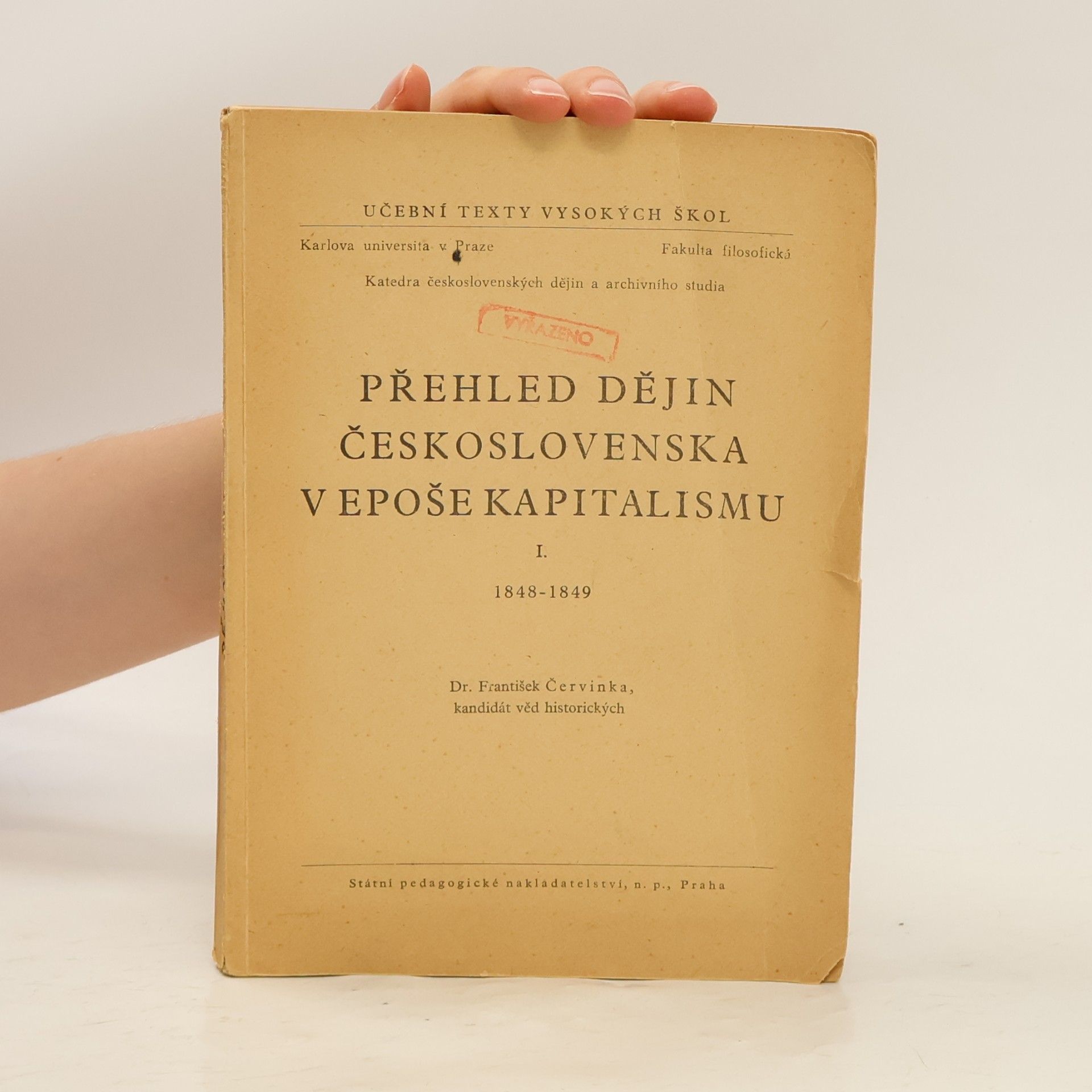 František Červinka Přehled dějin Československa v epoše kapitalismu I. 1848-1849