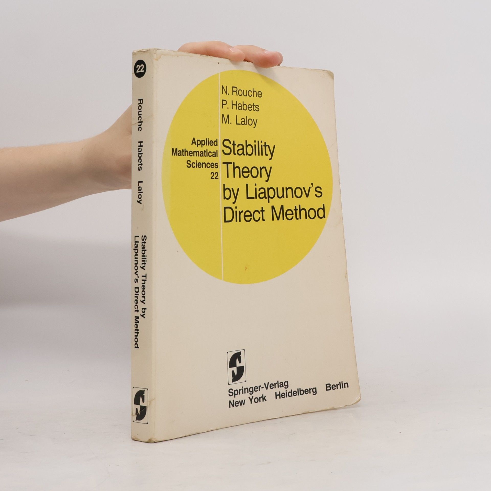 Applied Mathematical Sciences - 22: Stability Theory by Liapunov’s Direct Method