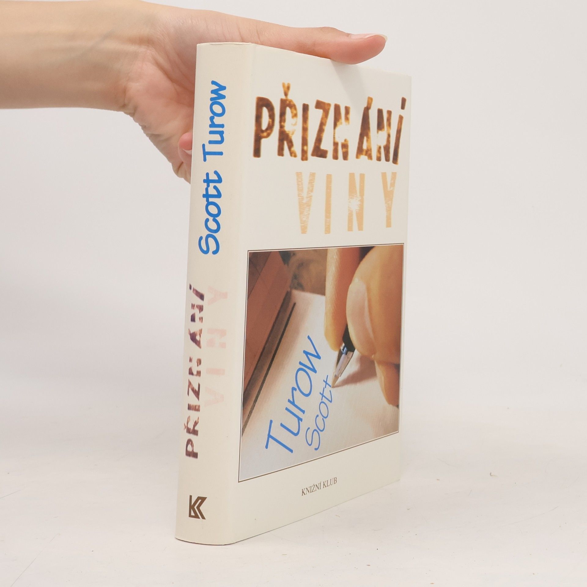 Scott Turow Přiznání viny