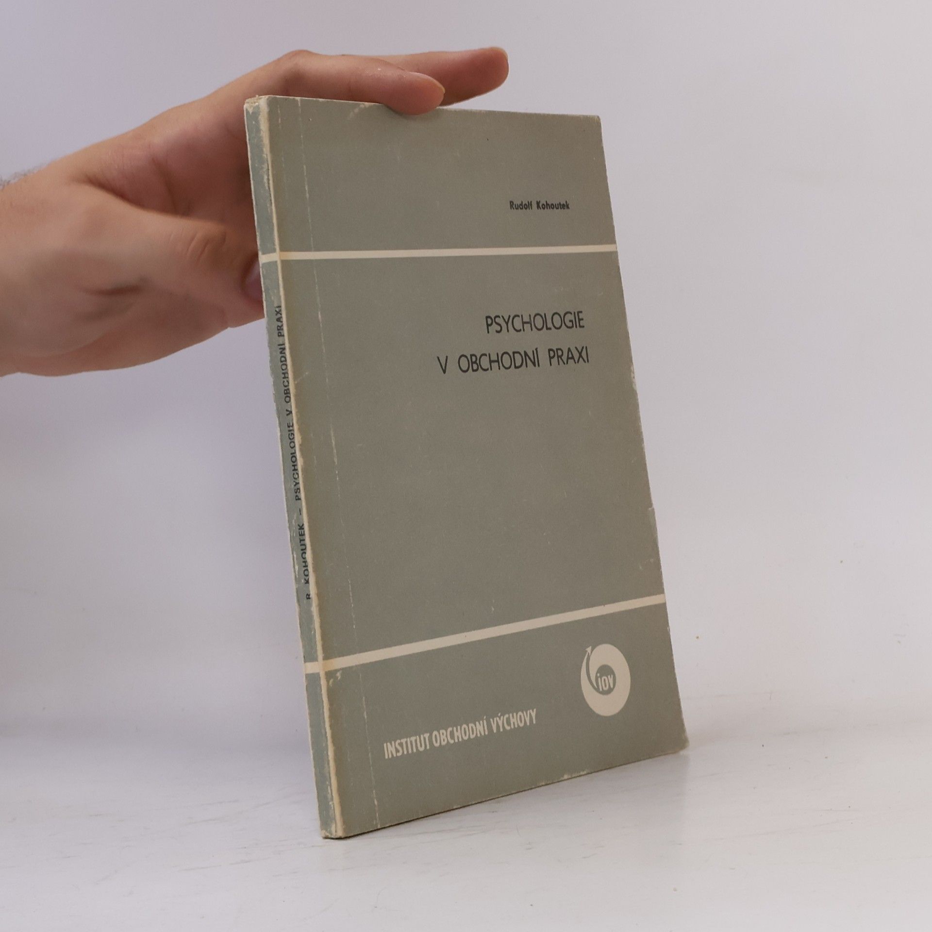 Rudolf Kohoutek Psychologie v obchodní praxi