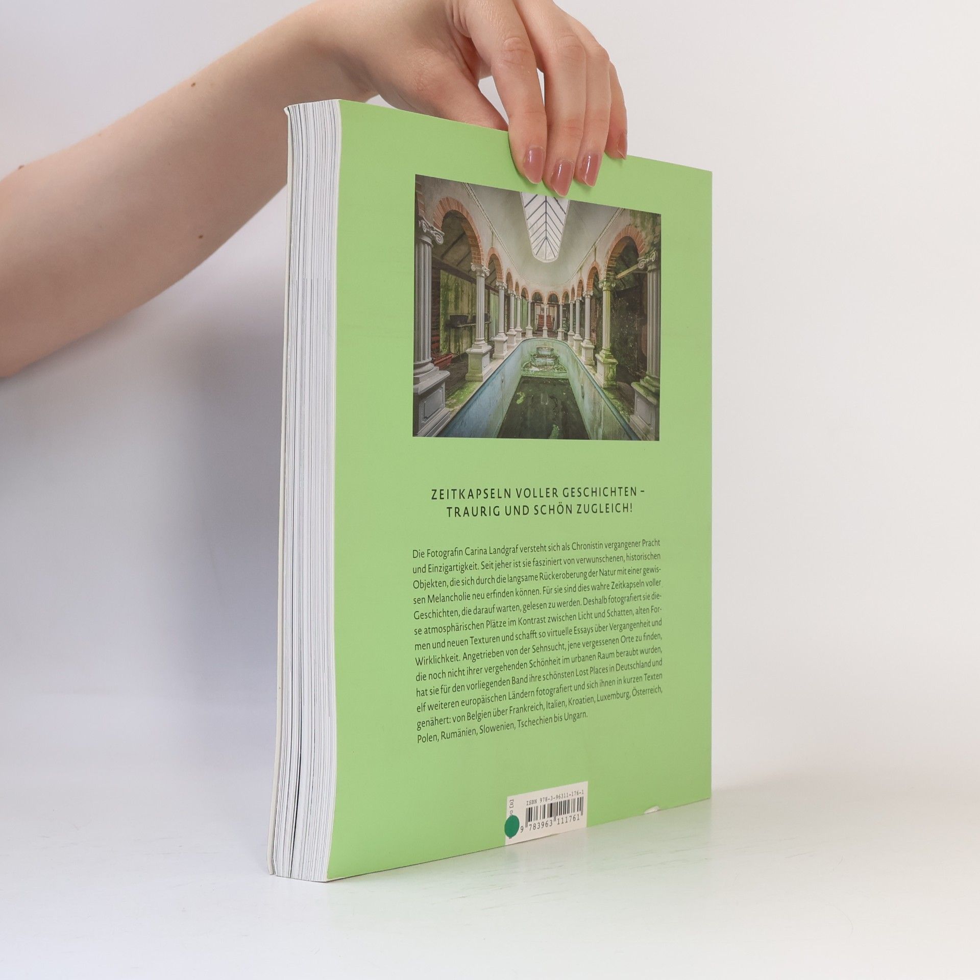 Carina Landgraf Vergessener Glanz – Lost Places in Europa: Bildband