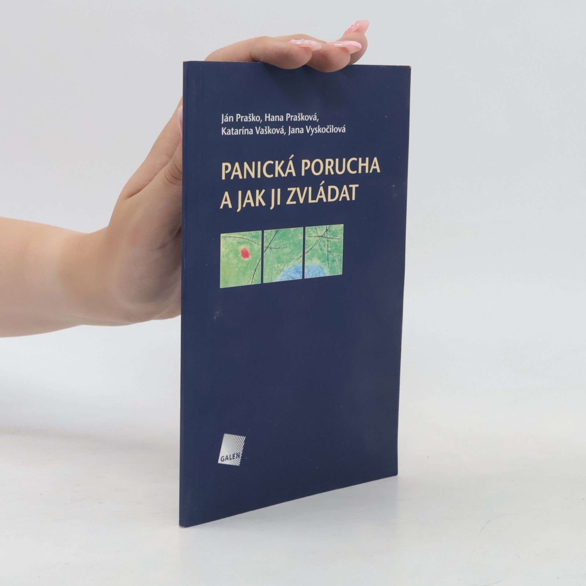 Ján Praško Panická porucha a jak ji zvládat