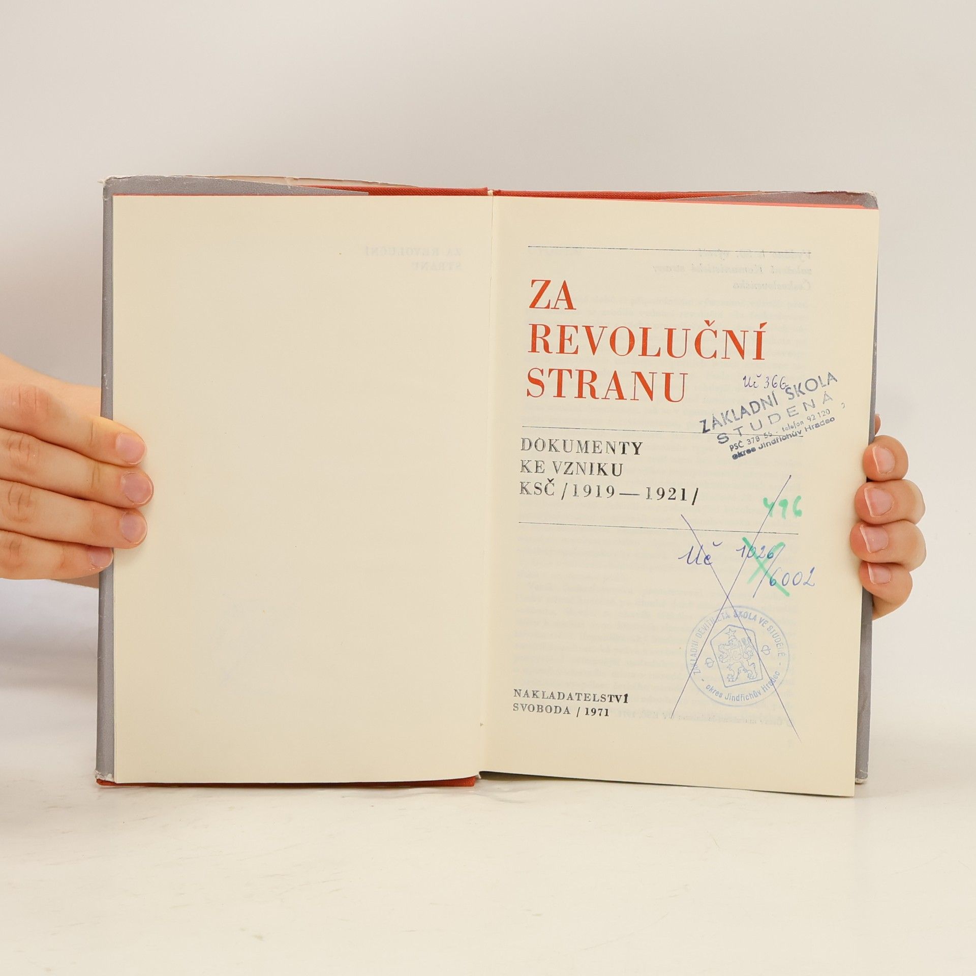 Kolektiv autorů Za revoluční stranu. Dokumenty ke vzniku KSČ 1919-1921