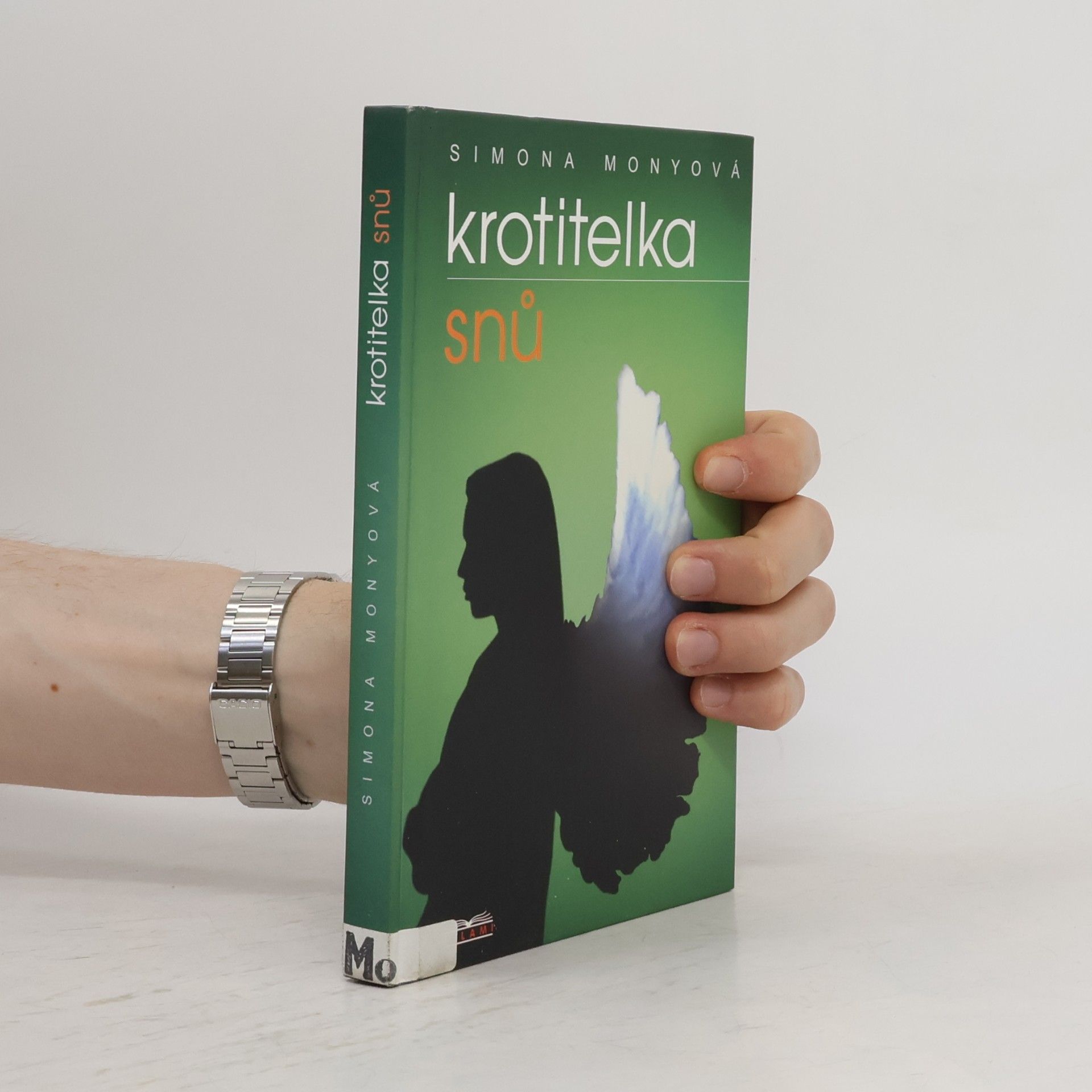 Simona Monyová Krotitelka snů