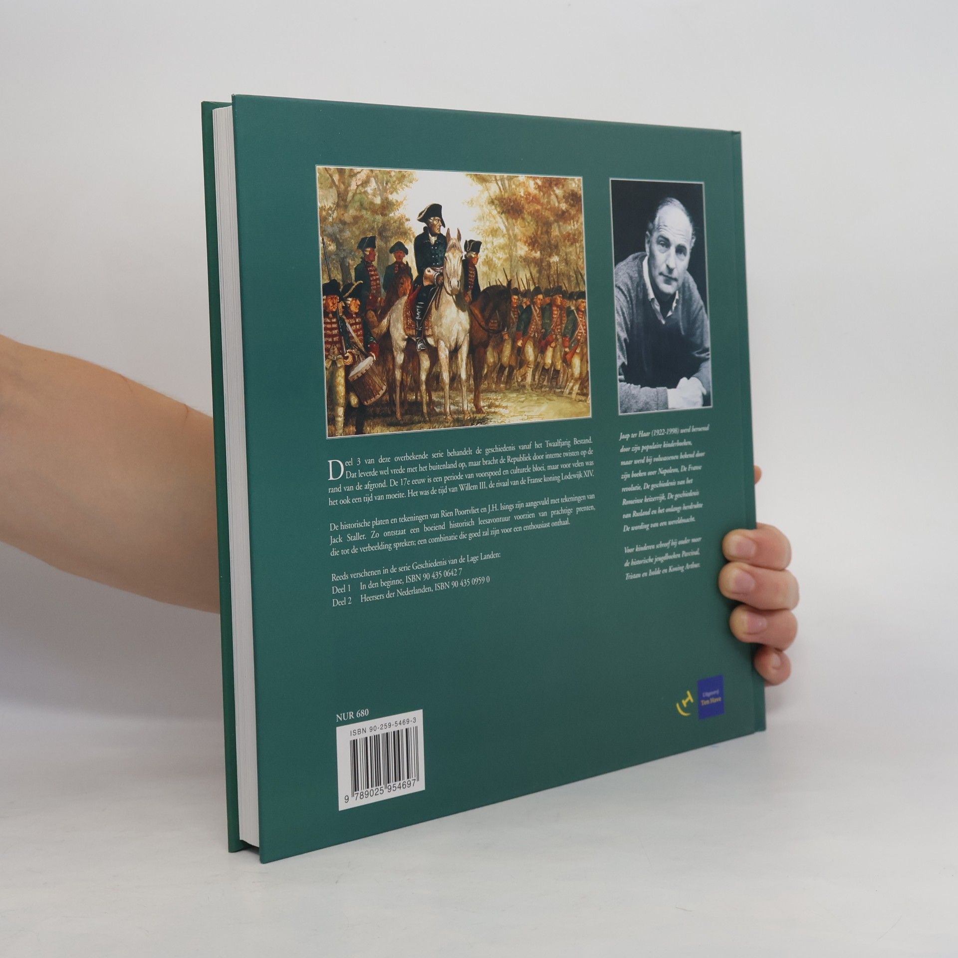 Jaap ter Haar Geschiedenis van de Lage Landen - 3: Voorspoed en Twist