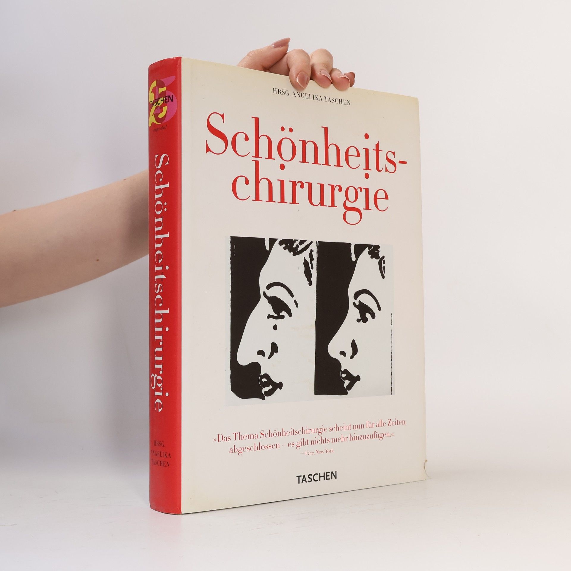 Angelika Taschen Schönheitschirurgie: 25 Jahre TASCHEN